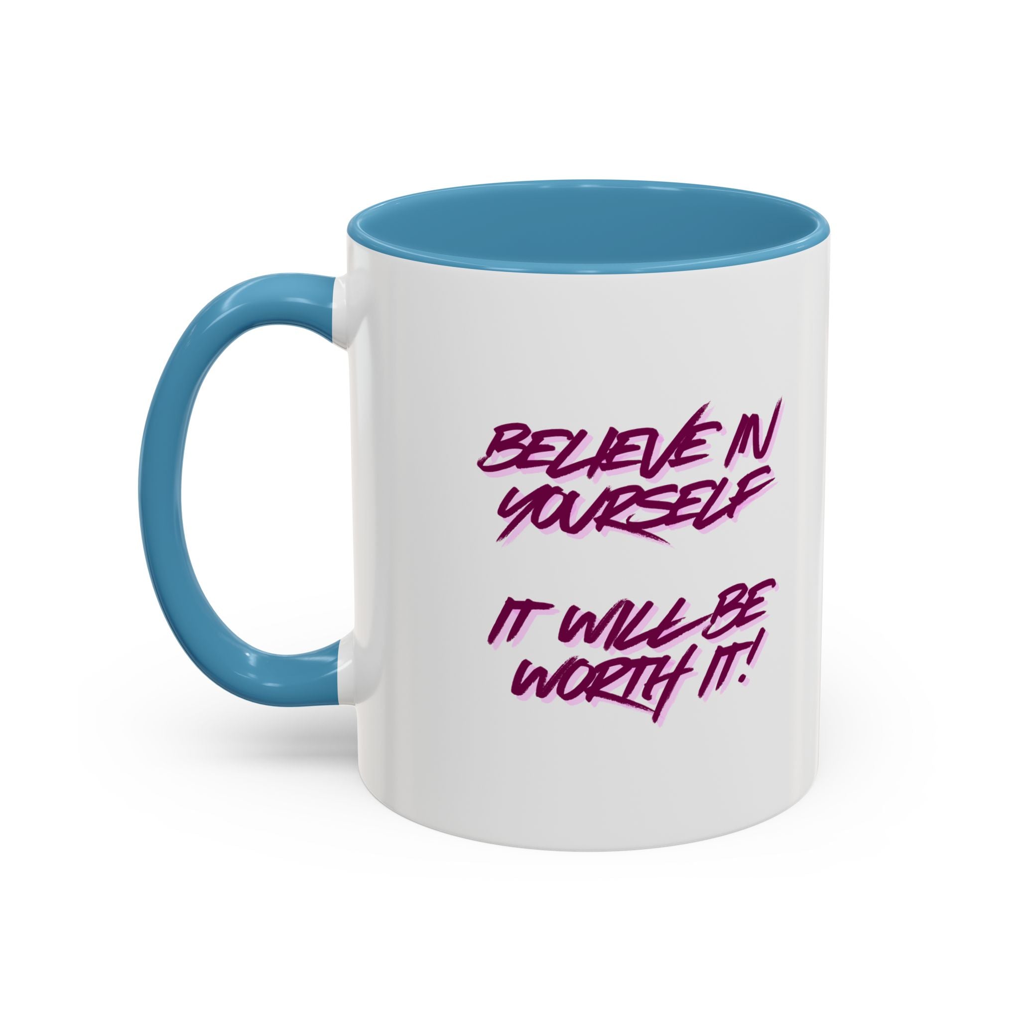 Believe In Yourself Accent Coffee Mug — Motivational Pink Brush Script, 11/15oz