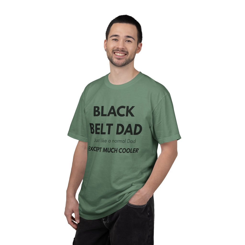 Black Belt Dad T-Shirt — "Black Belt Dad: Just like a normal Dad except much cooler" Martial Arts Father’s Day Tee