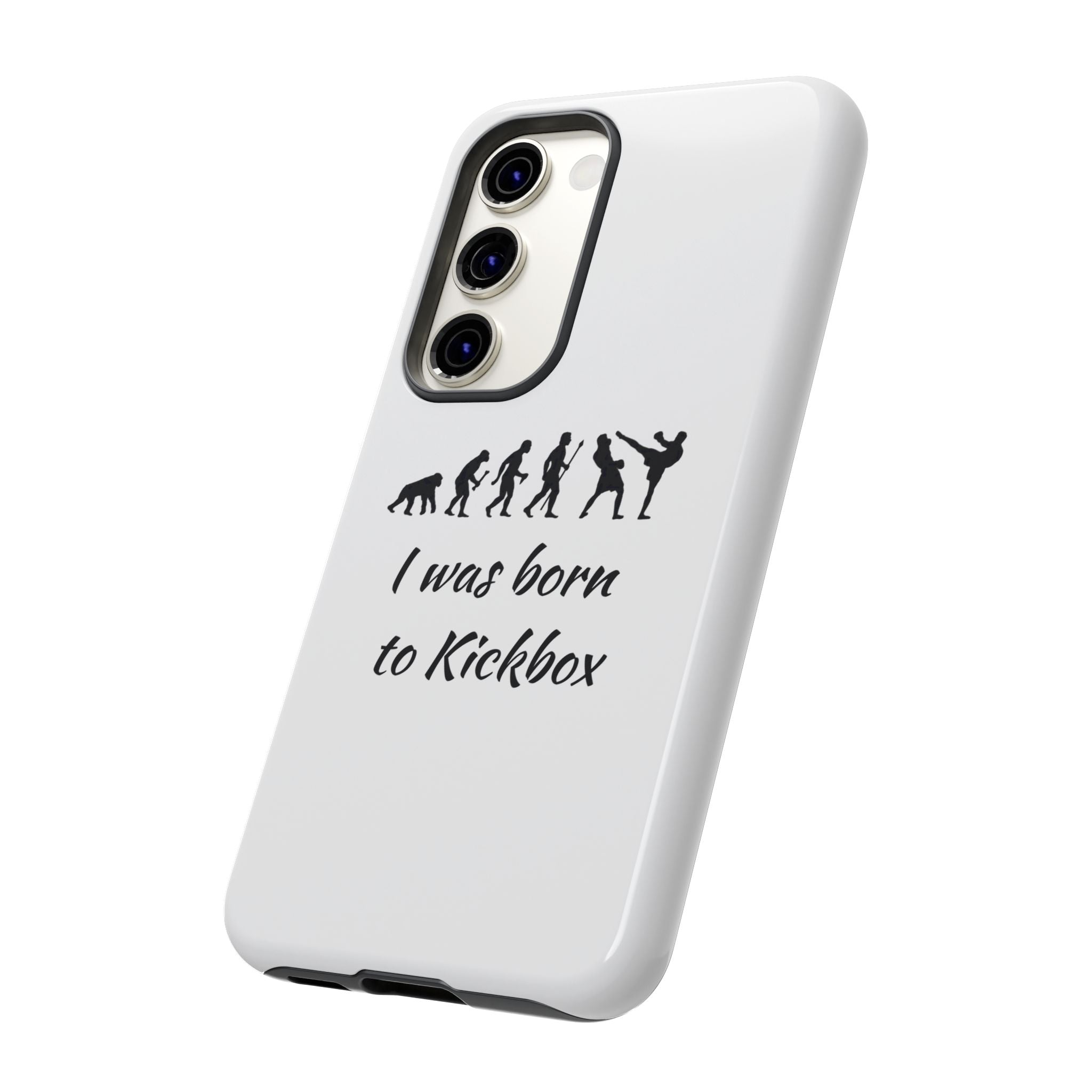 Kickboxing Phone Case — "I Was Born to Kickbox" Protective Tough Case