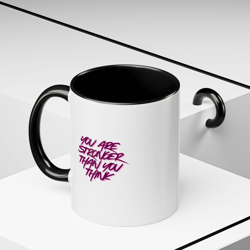 You Are Stronger Than You Think Accent Coffee Mug — Motivational Tea Cup (11/15oz)