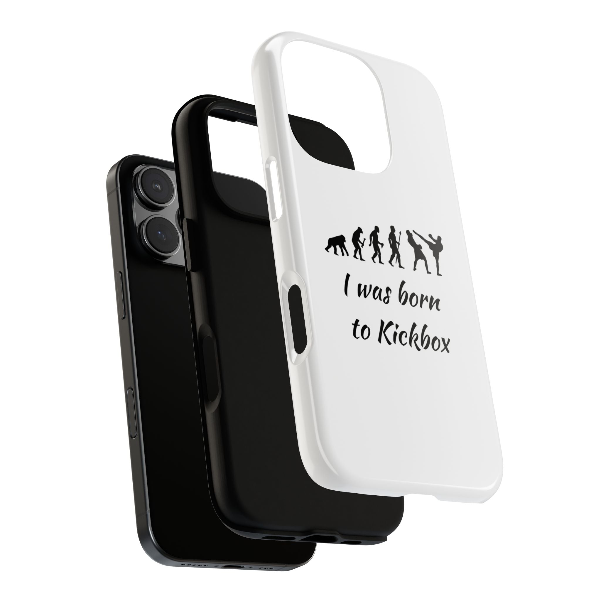 Kickboxing Phone Case — "I Was Born to Kickbox" Protective Tough Case