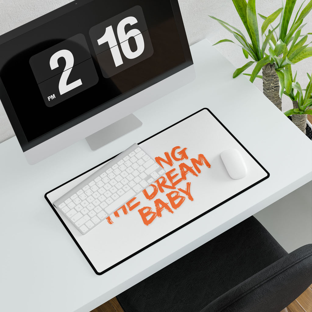 Desk Mat — "I’m Living The Dream Baby" Orange Script Oversized Gaming/Office Mouse Pad