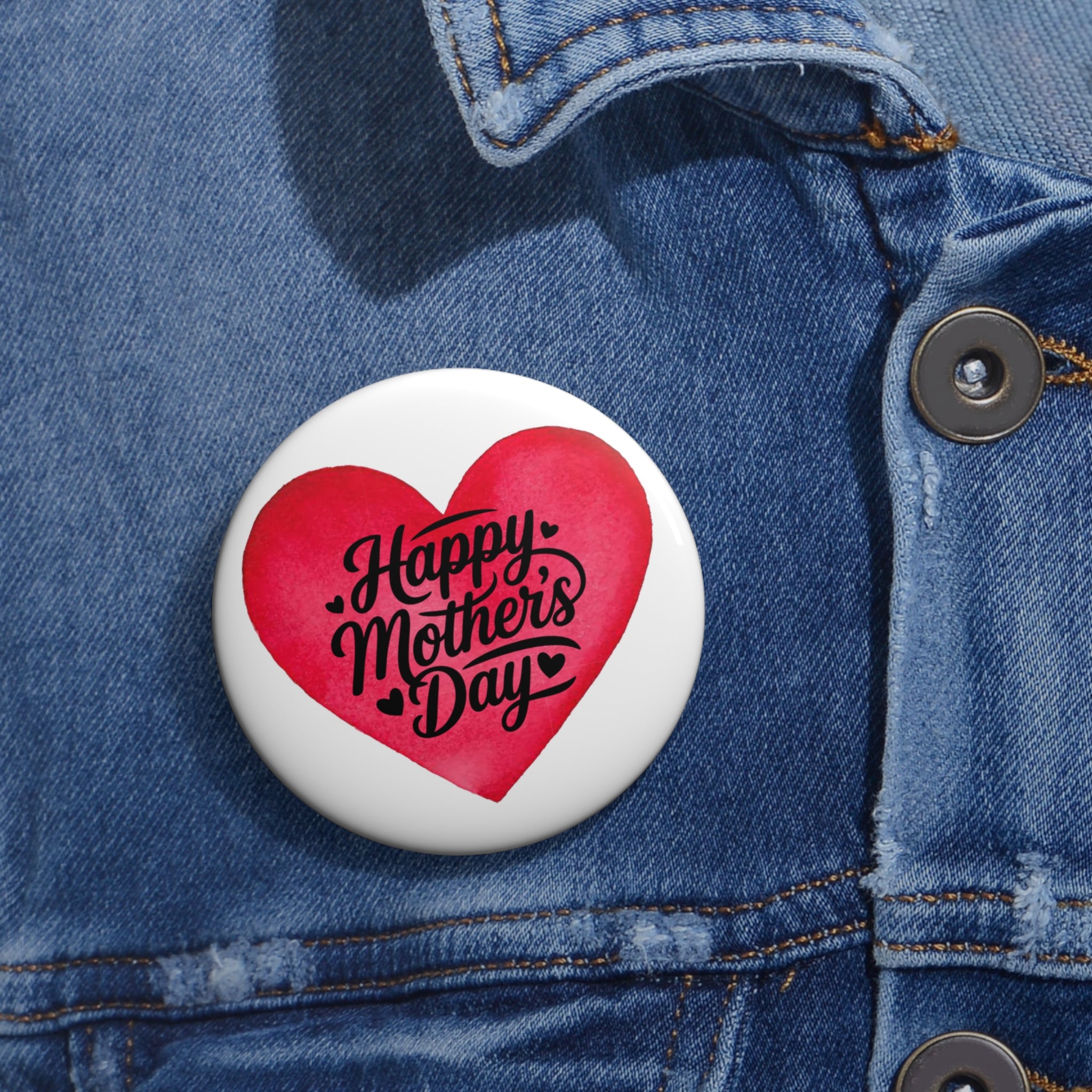Happy Mother's Day Heart Pin Button – Mother's Day Badge