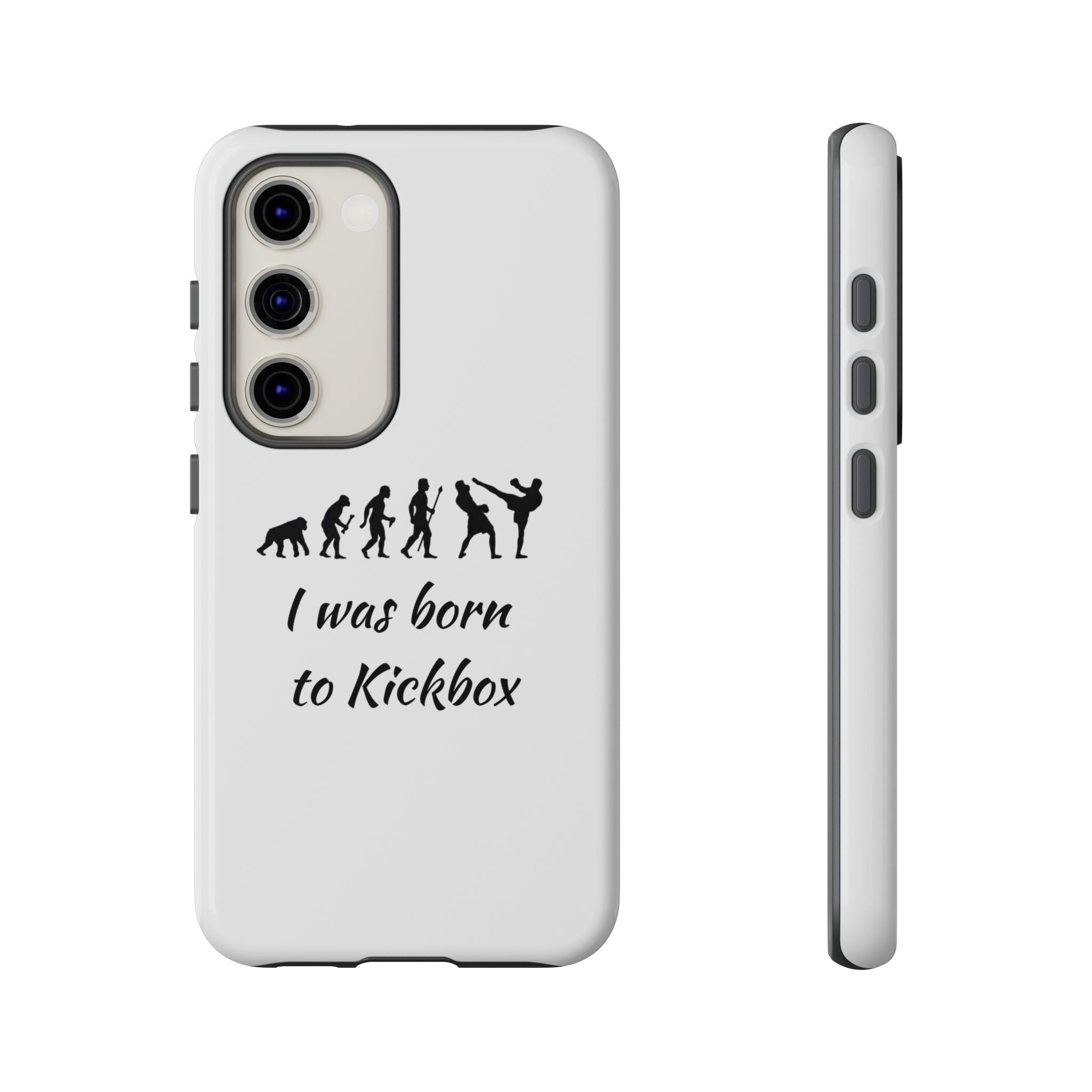 Kickboxing Phone Case — "I Was Born to Kickbox" Protective Tough Case