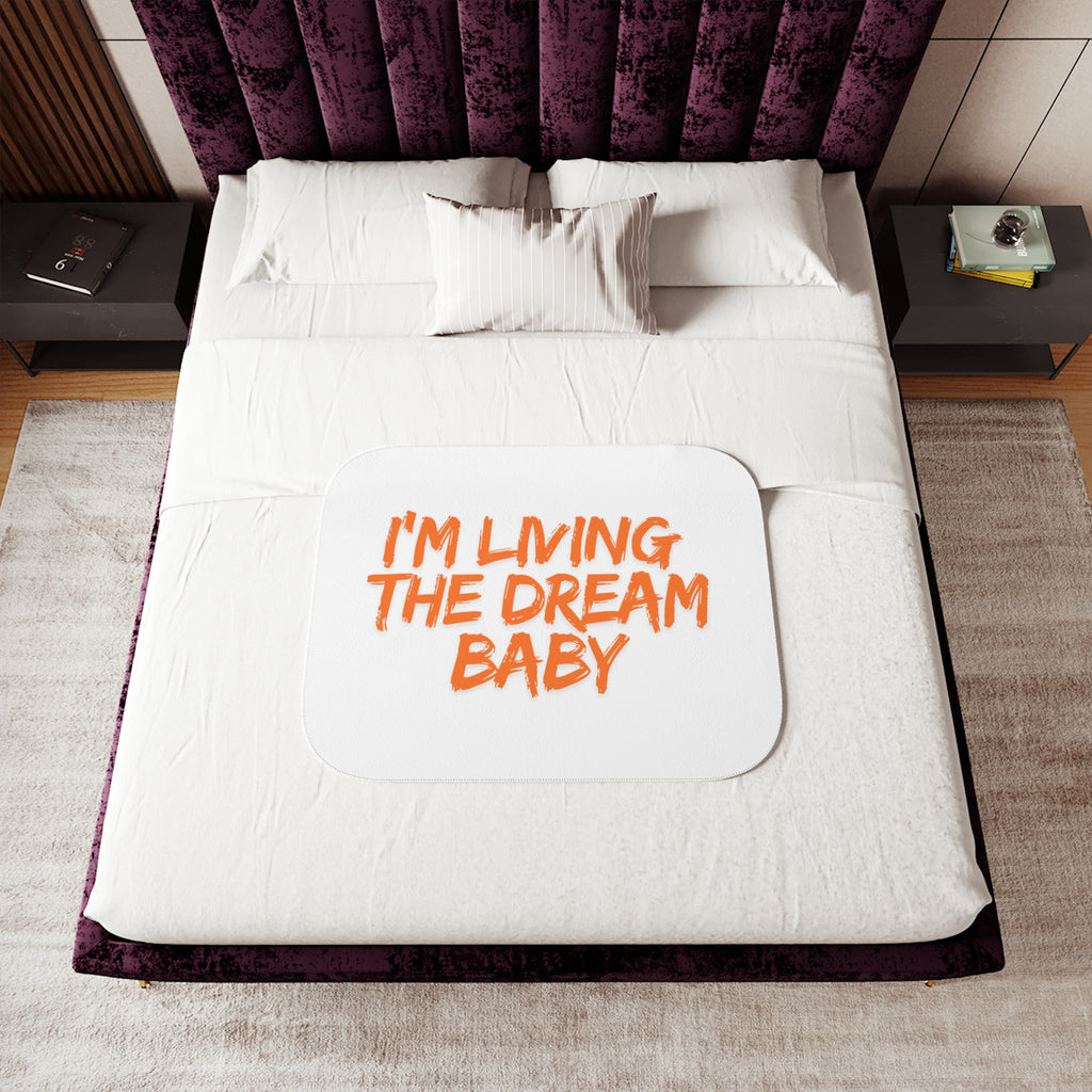 Sherpa Blanket — “I’m Living the Dream Baby” Cozy Reversible Throw