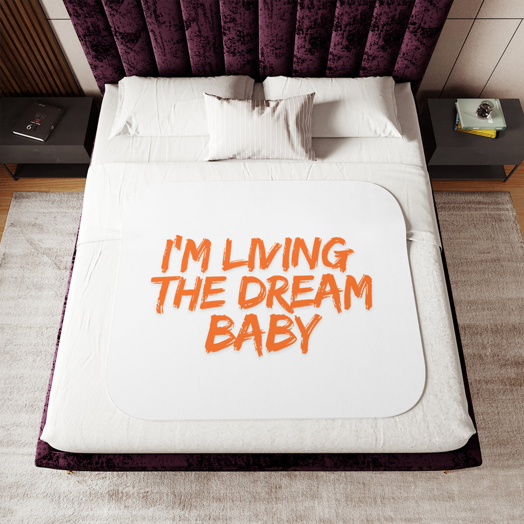Sherpa Blanket — “I’m Living the Dream Baby” Cozy Reversible Throw
