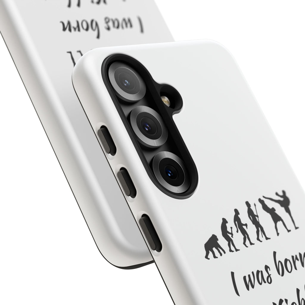 Kickboxing Phone Case — "I Was Born to Kickbox" Protective Tough Case