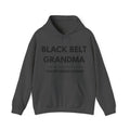 Black Belt Grandma Hoodie — "Just like a normal Grandma Except Much Cooler" Gift