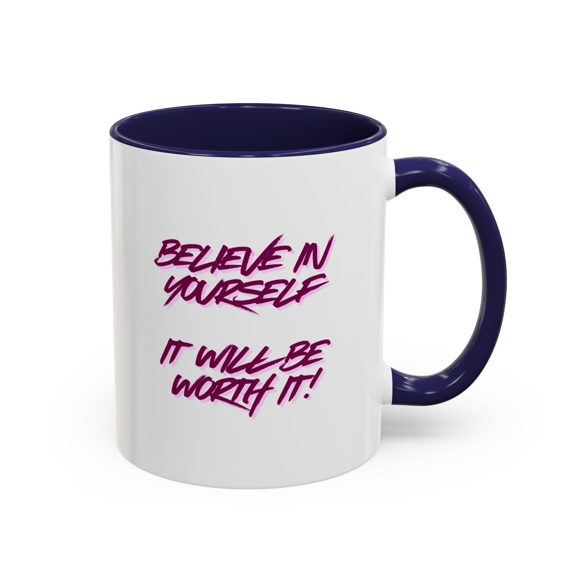 Believe In Yourself Accent Coffee Mug — Motivational Pink Brush Script, 11/15oz