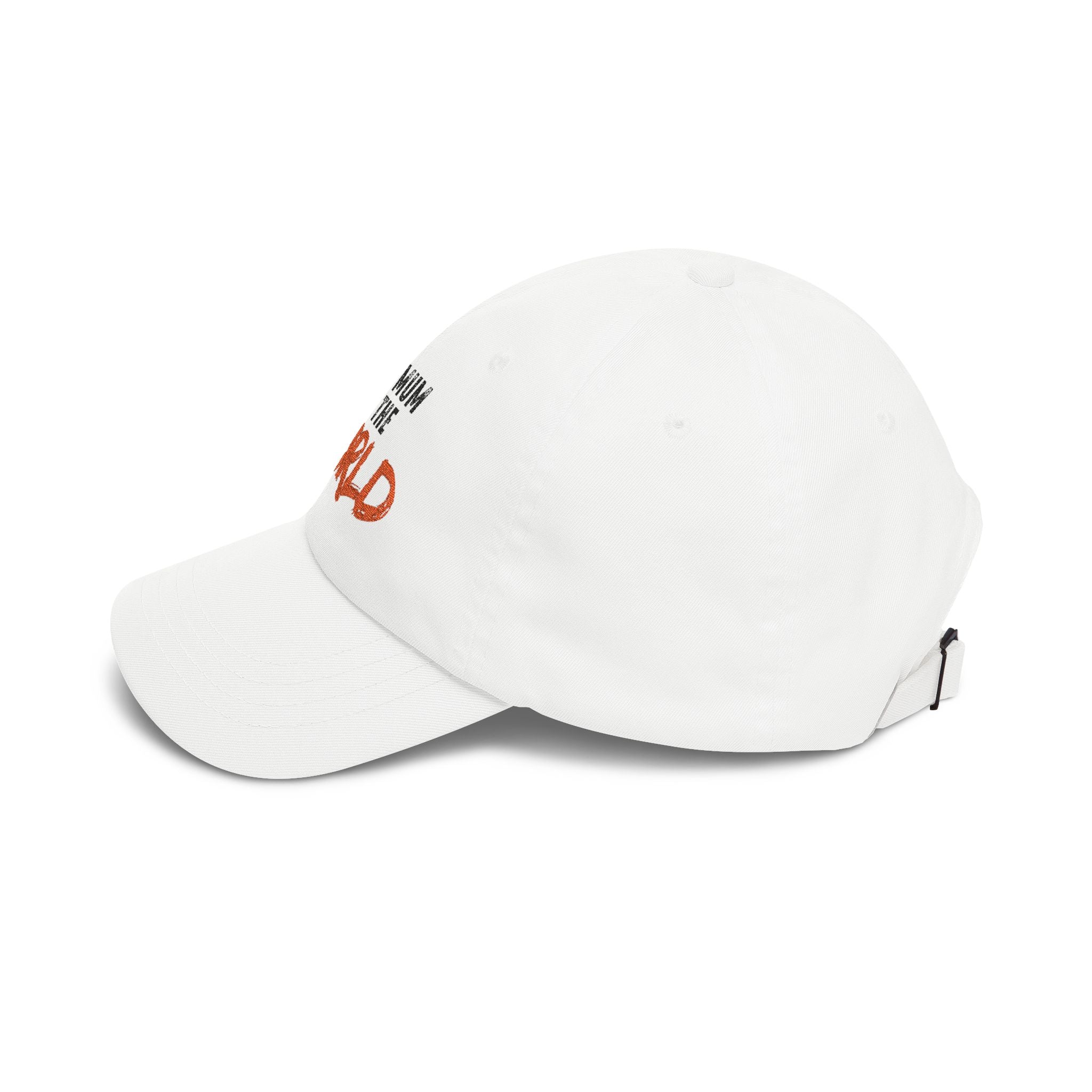 Dad Cap — "Best Mum in the World" Embroidered Baseball Hat