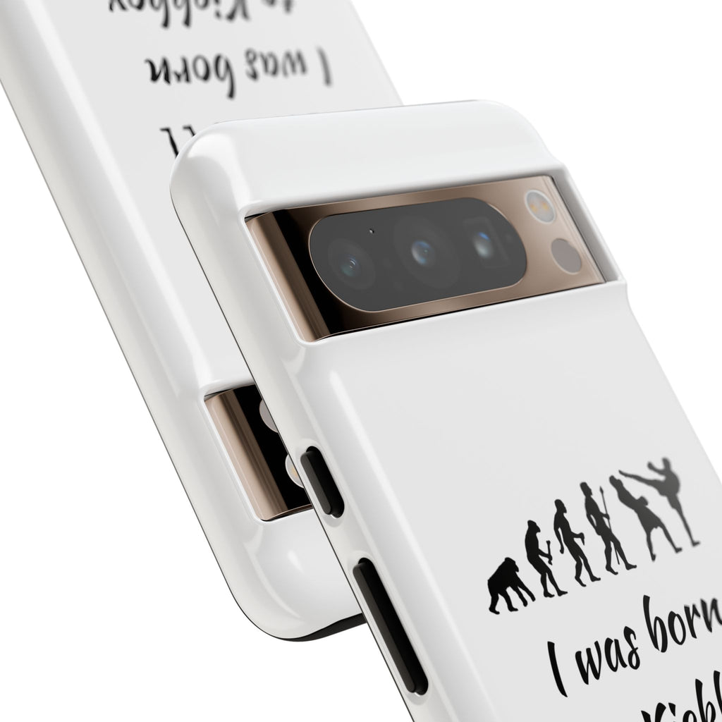 Kickboxing Phone Case — "I Was Born to Kickbox" Protective Tough Case