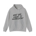 Made It Meredith! Hoodie — Motivational Script Pullover