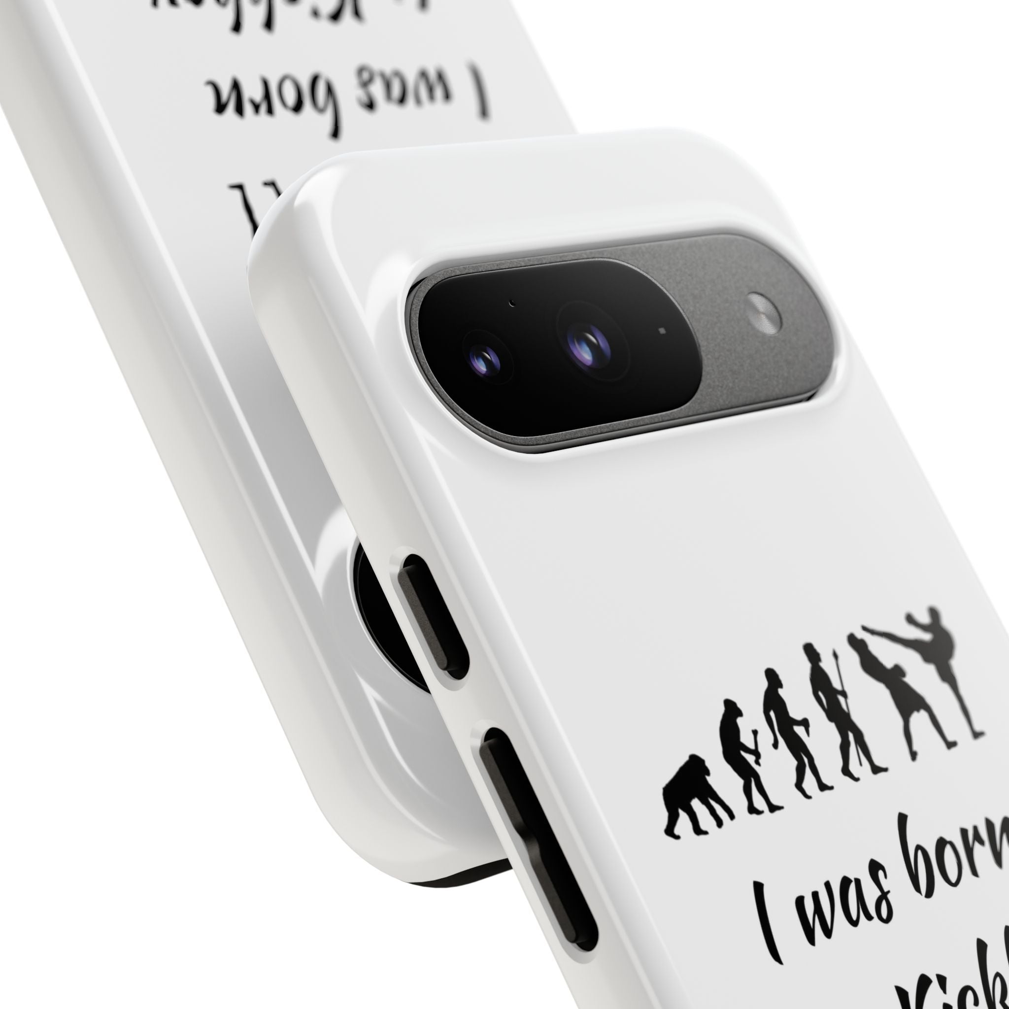 Kickboxing Phone Case — "I Was Born to Kickbox" Protective Tough Case