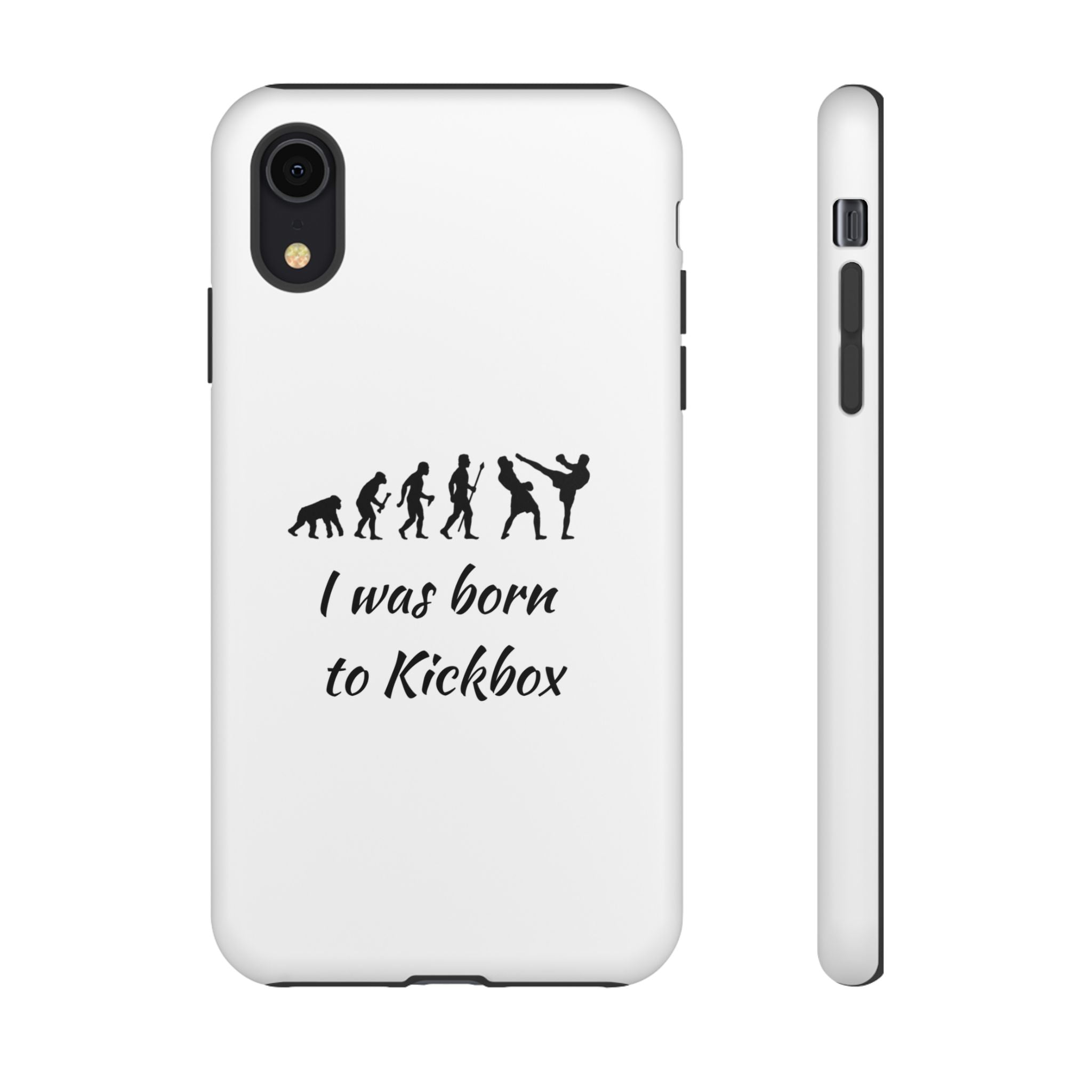 Kickboxing Phone Case — "I Was Born to Kickbox" Protective Tough Case