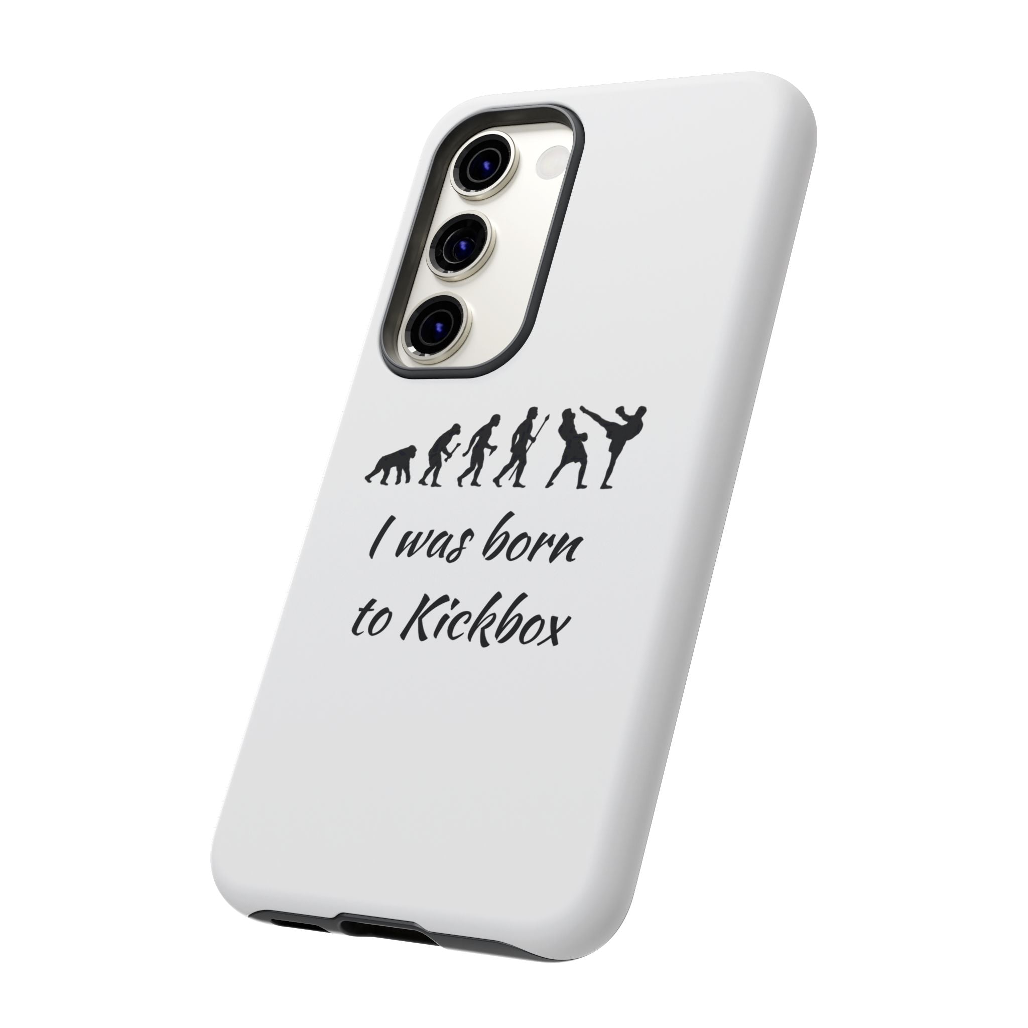 Kickboxing Phone Case — "I Was Born to Kickbox" Protective Tough Case