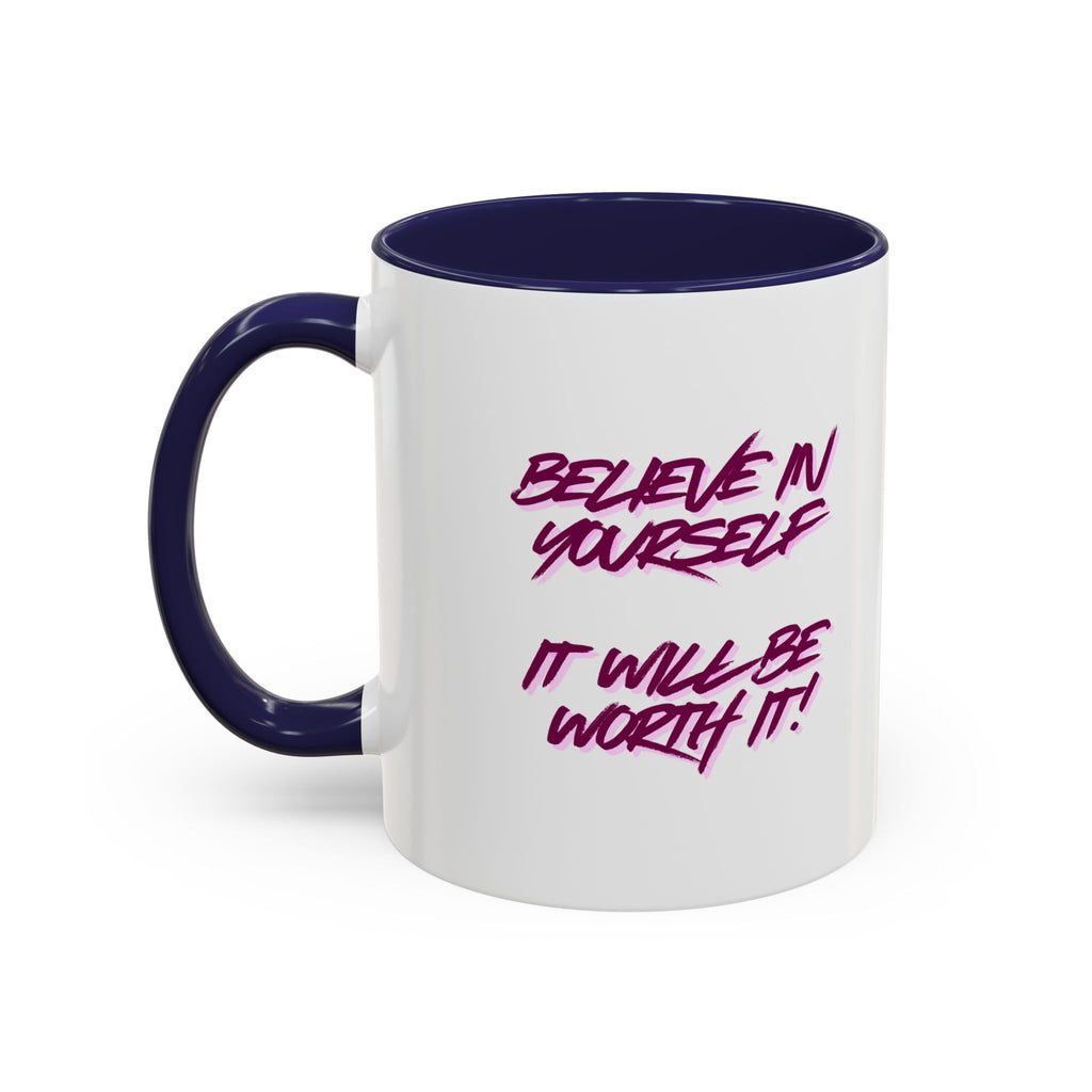 Believe In Yourself Accent Coffee Mug — Motivational Pink Brush Script, 11/15oz