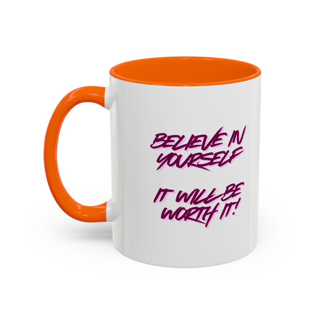 Believe In Yourself Accent Coffee Mug — Motivational Pink Brush Script, 11/15oz