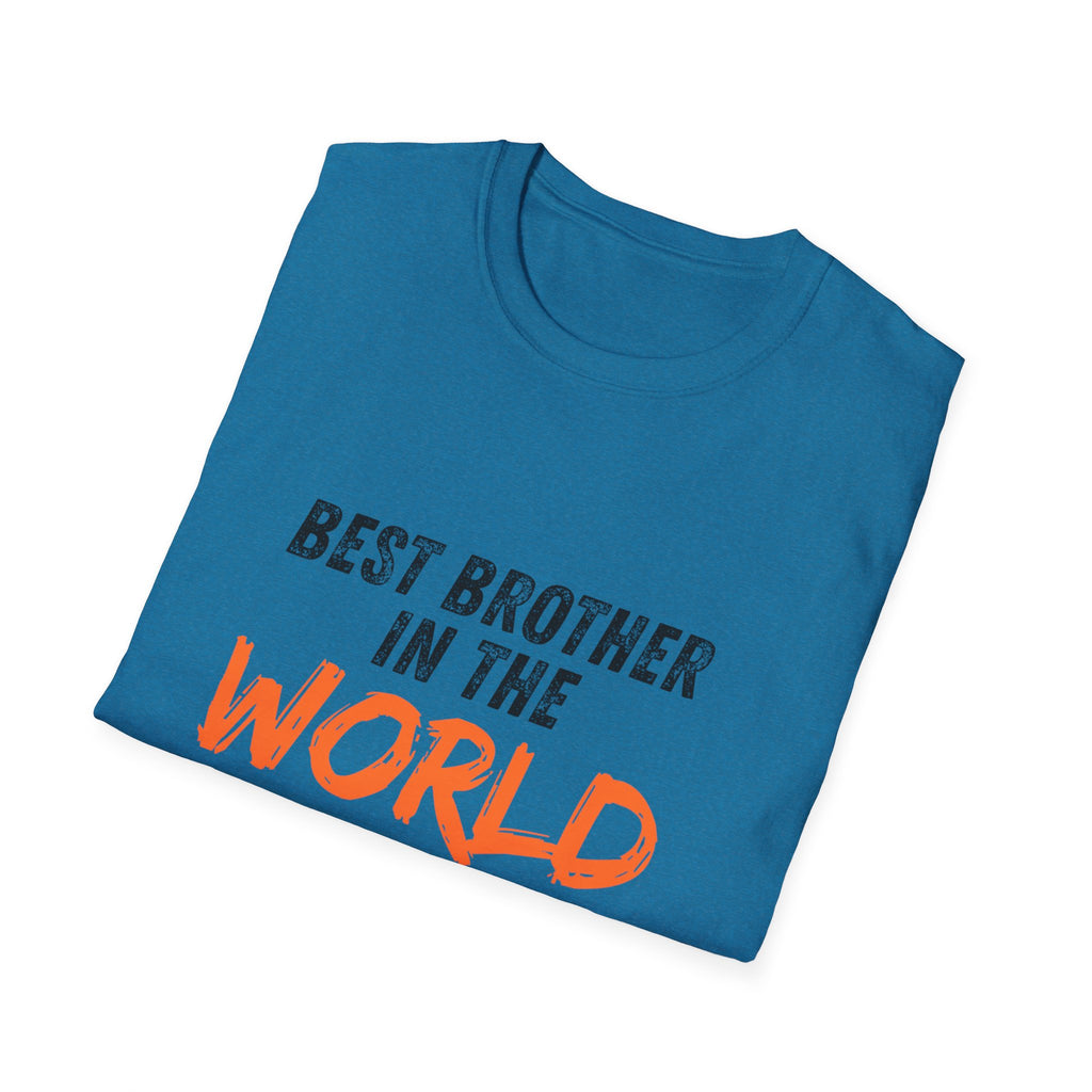 T-Shirt — "Best Brother in the World" Graphic Tee