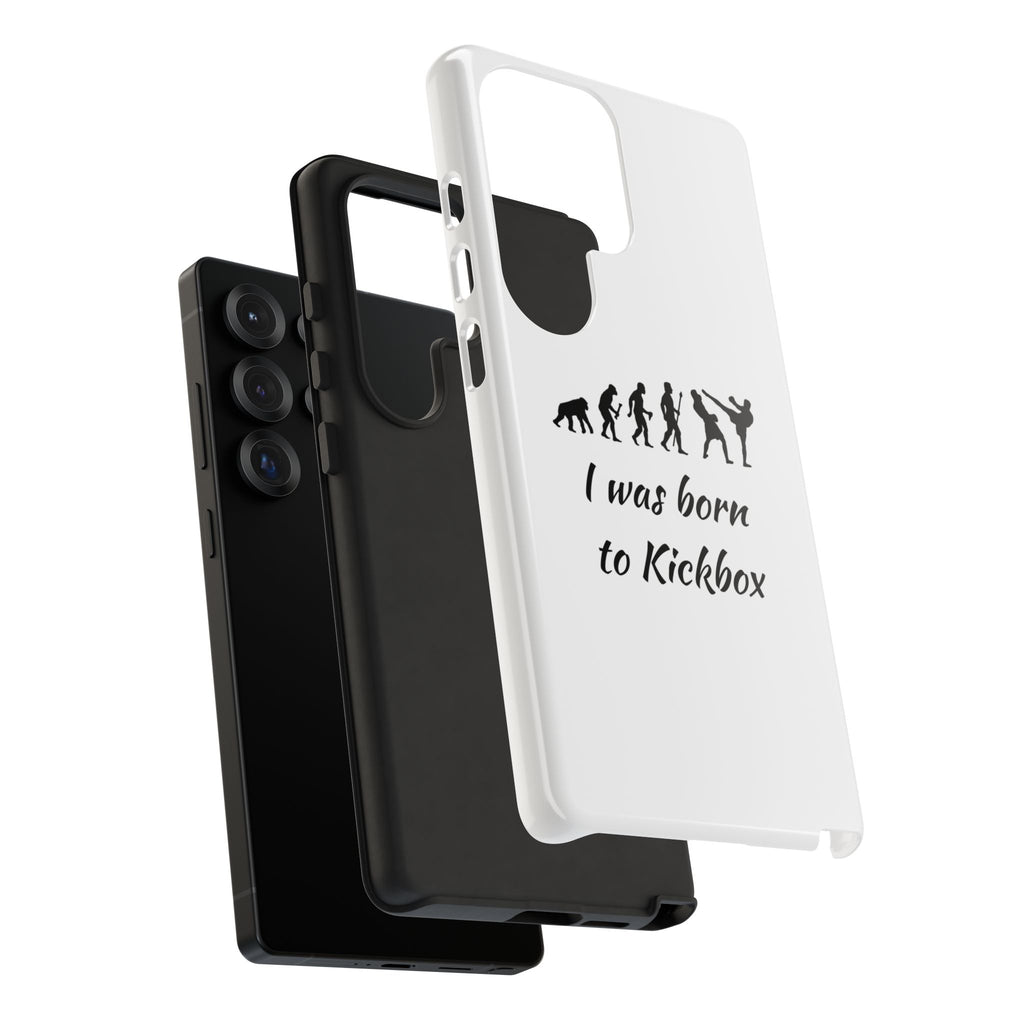 Kickboxing Phone Case — "I Was Born to Kickbox" Protective Tough Case