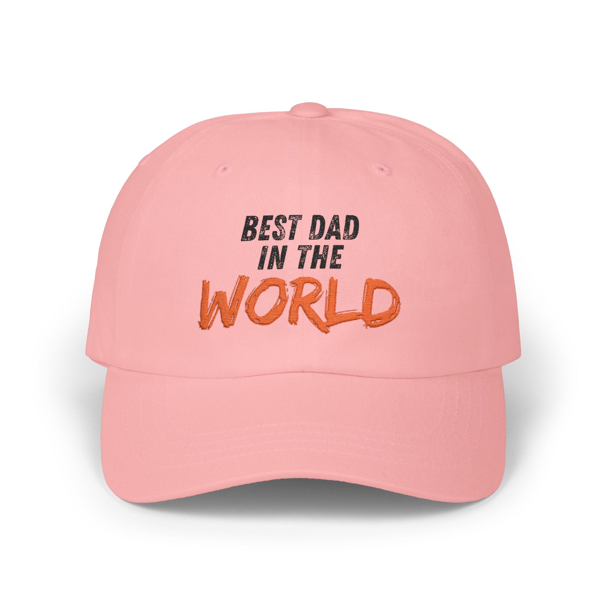Best Dad in the World Dad Cap — Embroidered Father’s Day Baseball Hat