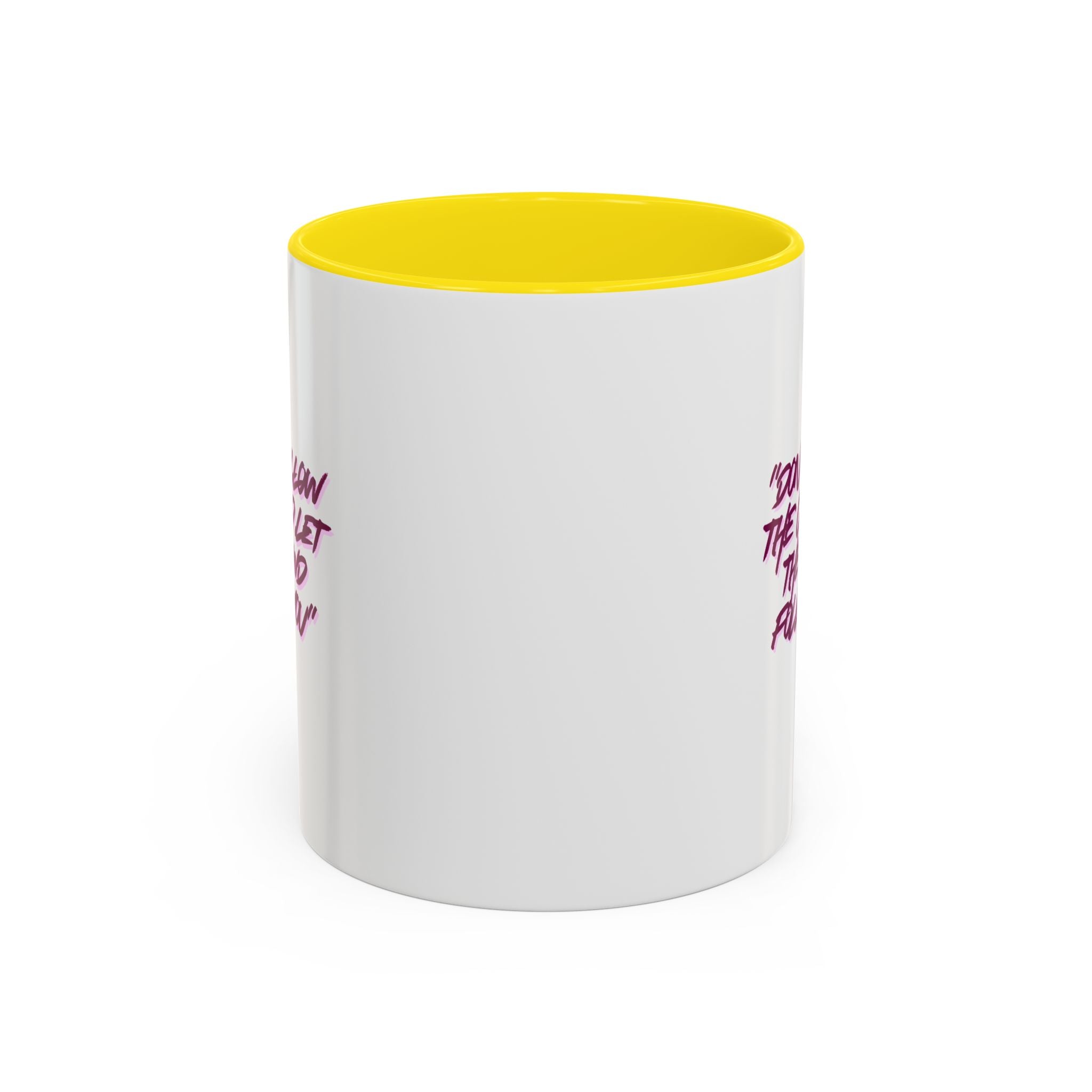 Accent Coffee Mug — "Don't Follow the Crowd, Let the Crowd Follow You" Inspirational Quote