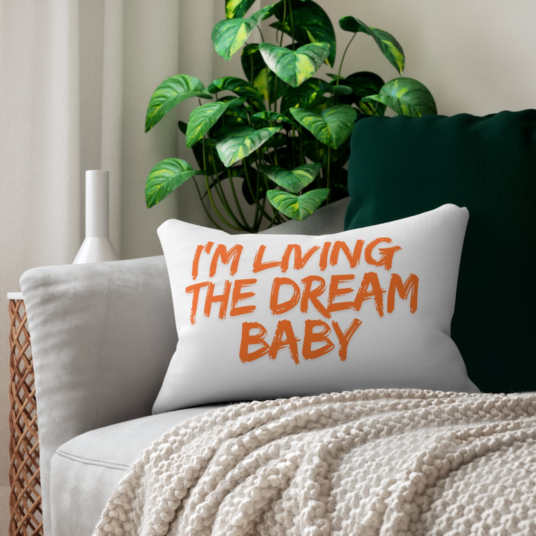Lumbar Pillow — “I’m Living the Dream Baby” Orange Script Accent Pillow