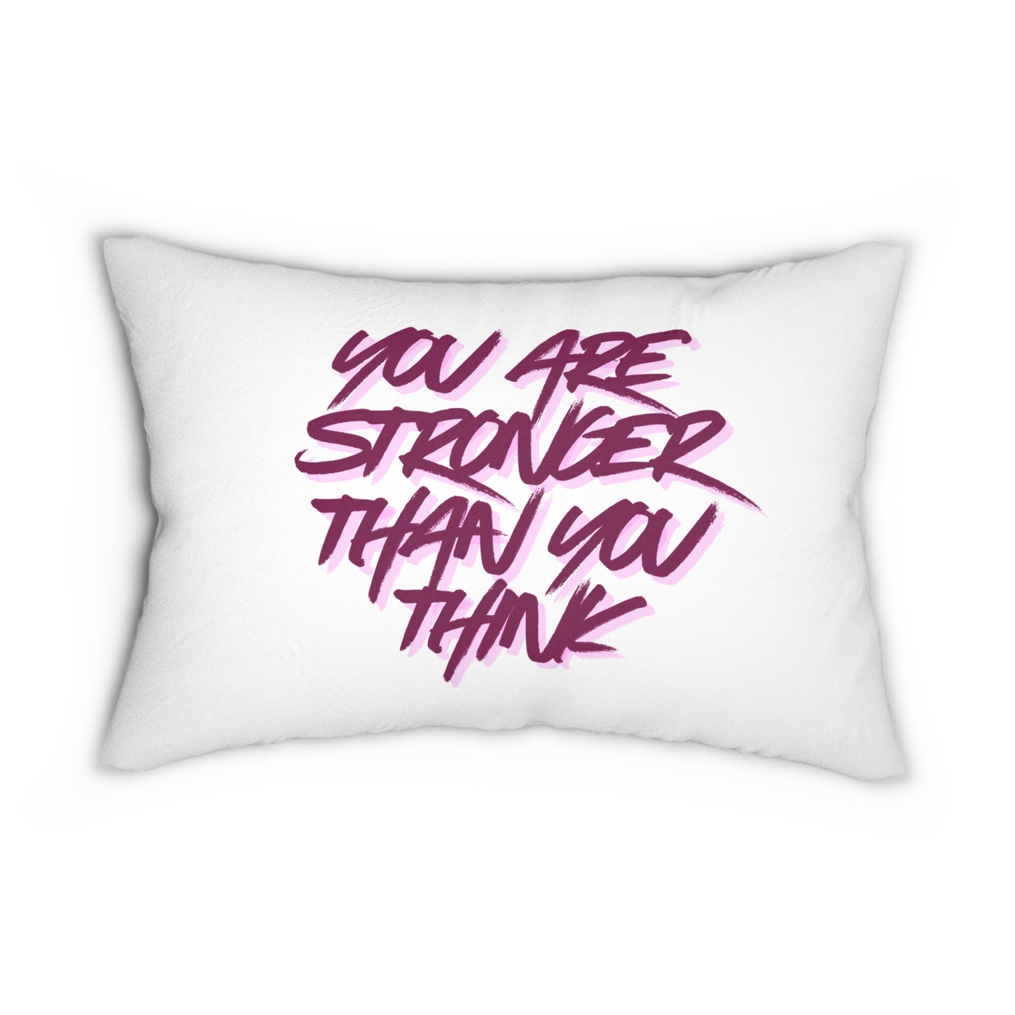 Lumbar Pillow - "You Are Stronger Than You Think" Inspirational Accent