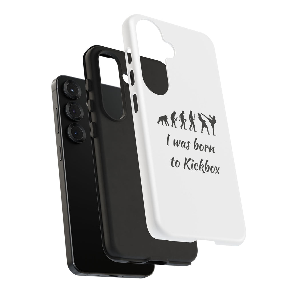 Kickboxing Phone Case — "I Was Born to Kickbox" Protective Tough Case