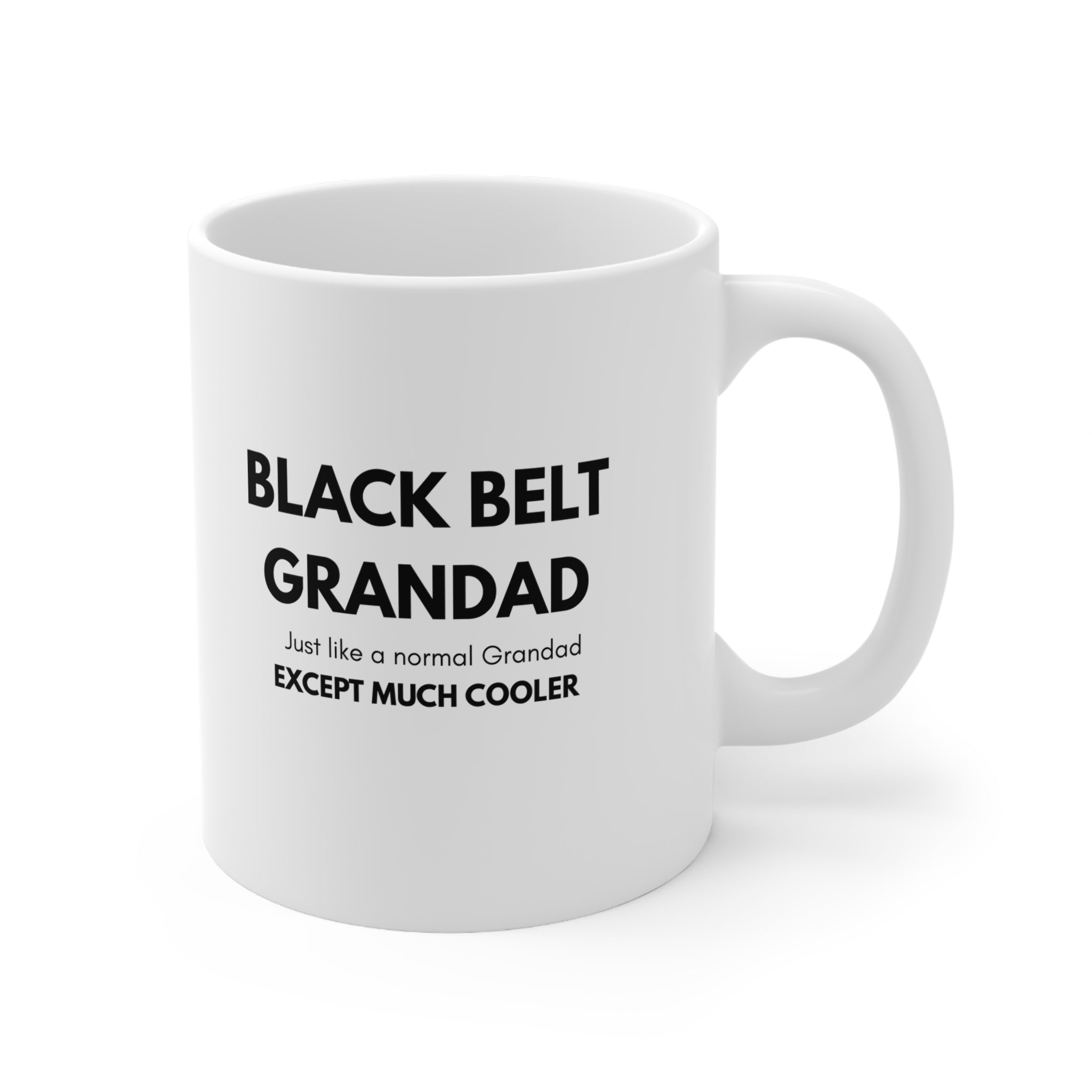 Black Belt Grandad Mug — Ceramic Coffee Cup (11oz & 15oz)