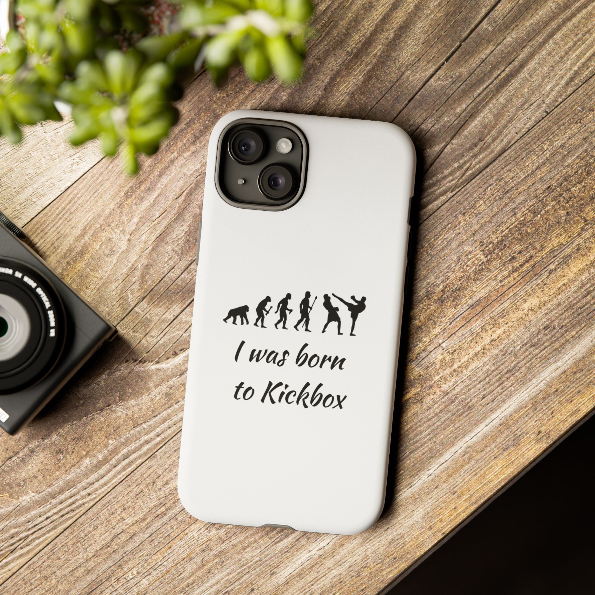 Kickboxing Phone Case — "I Was Born to Kickbox" Protective Tough Case