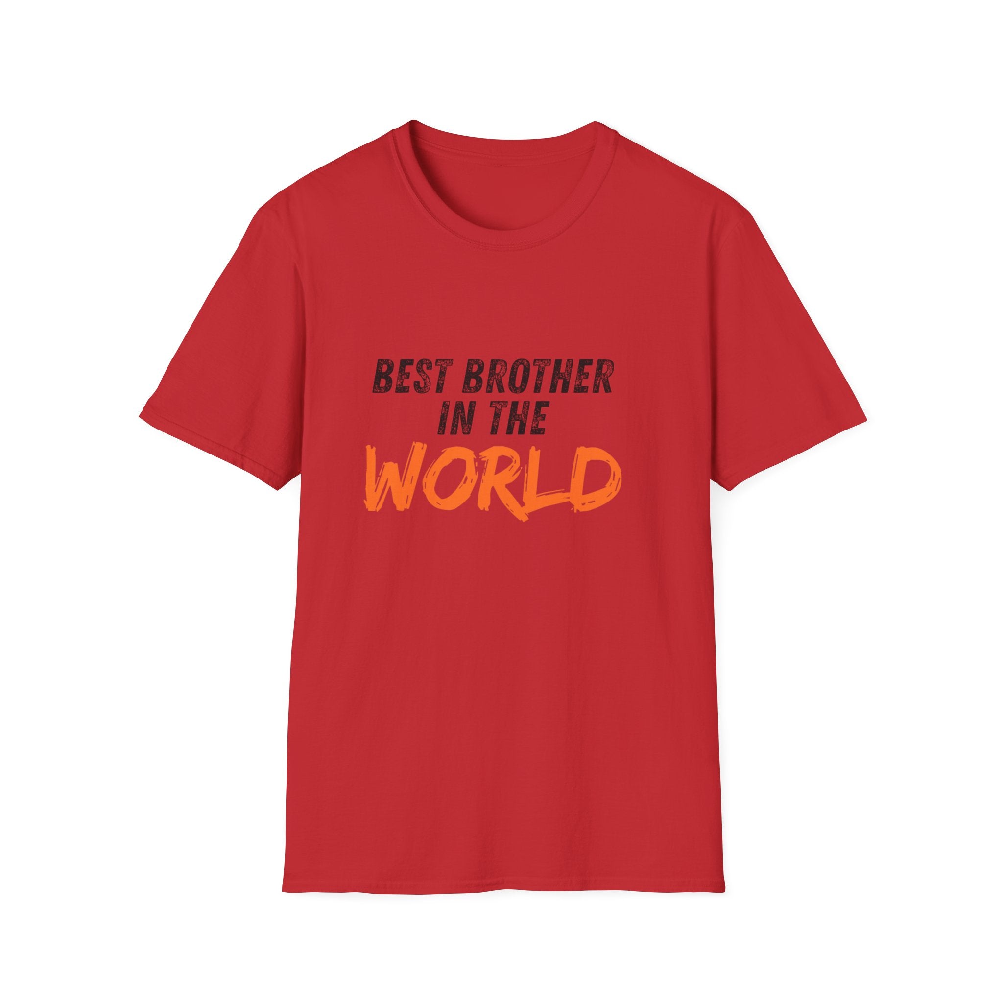 T-Shirt — "Best Brother in the World" Graphic Tee