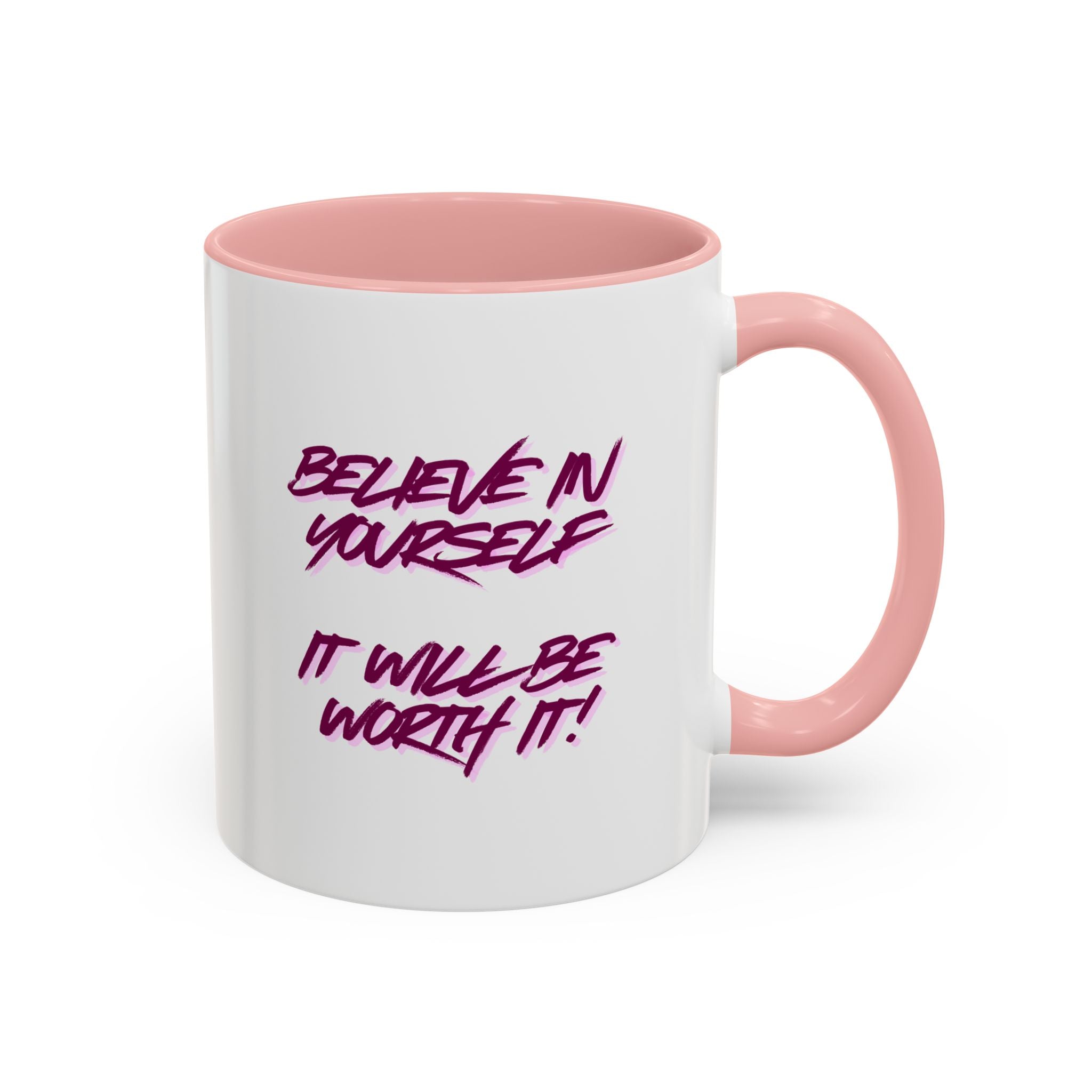 Believe In Yourself Accent Coffee Mug — Motivational Pink Brush Script, 11/15oz