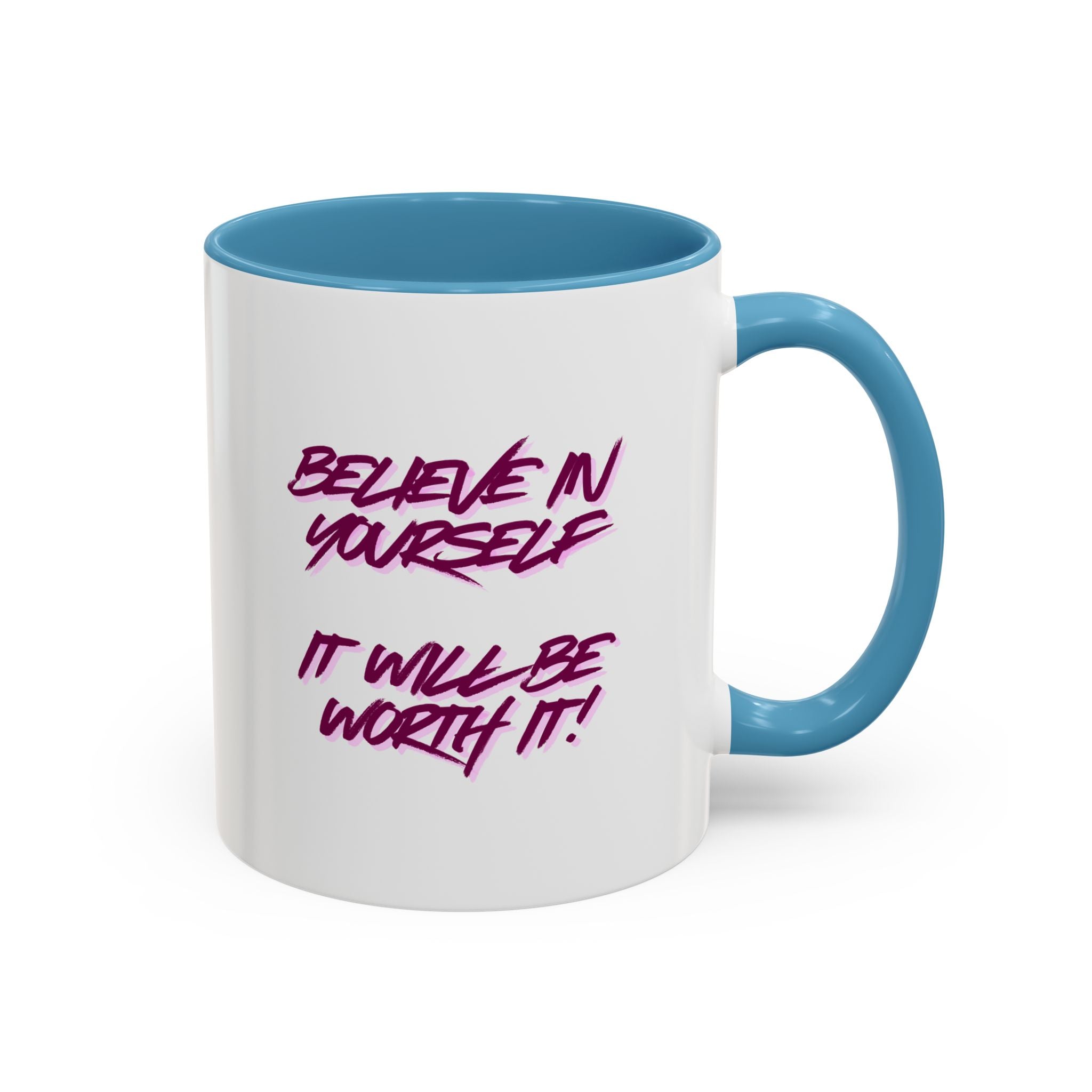 Believe In Yourself Accent Coffee Mug — Motivational Pink Brush Script, 11/15oz