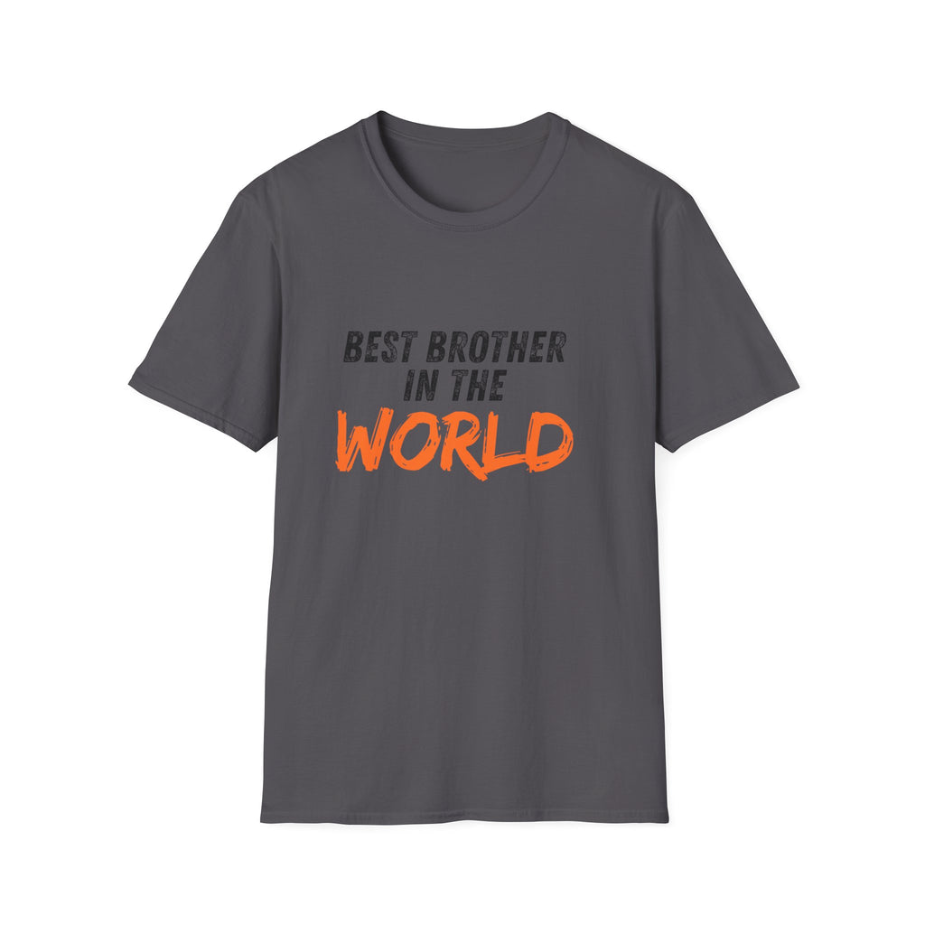 T-Shirt — "Best Brother in the World" Graphic Tee