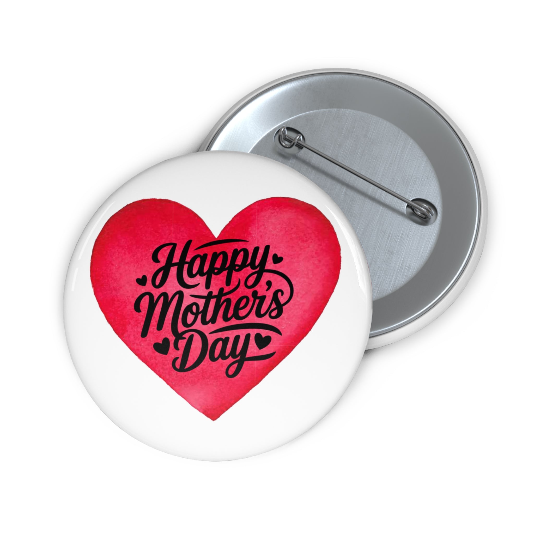 Happy Mother's Day Heart Pin Button – Mother's Day Badge