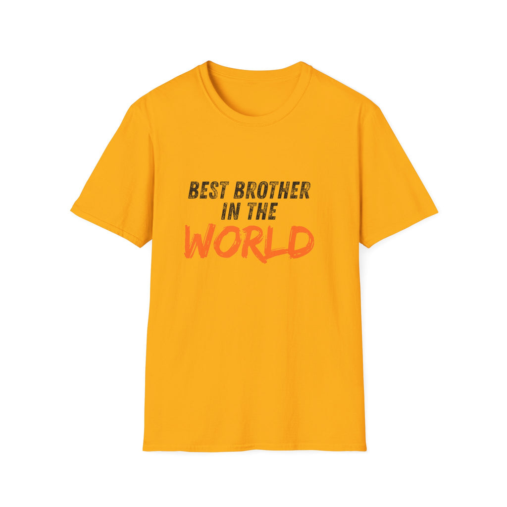 T-Shirt — "Best Brother in the World" Graphic Tee