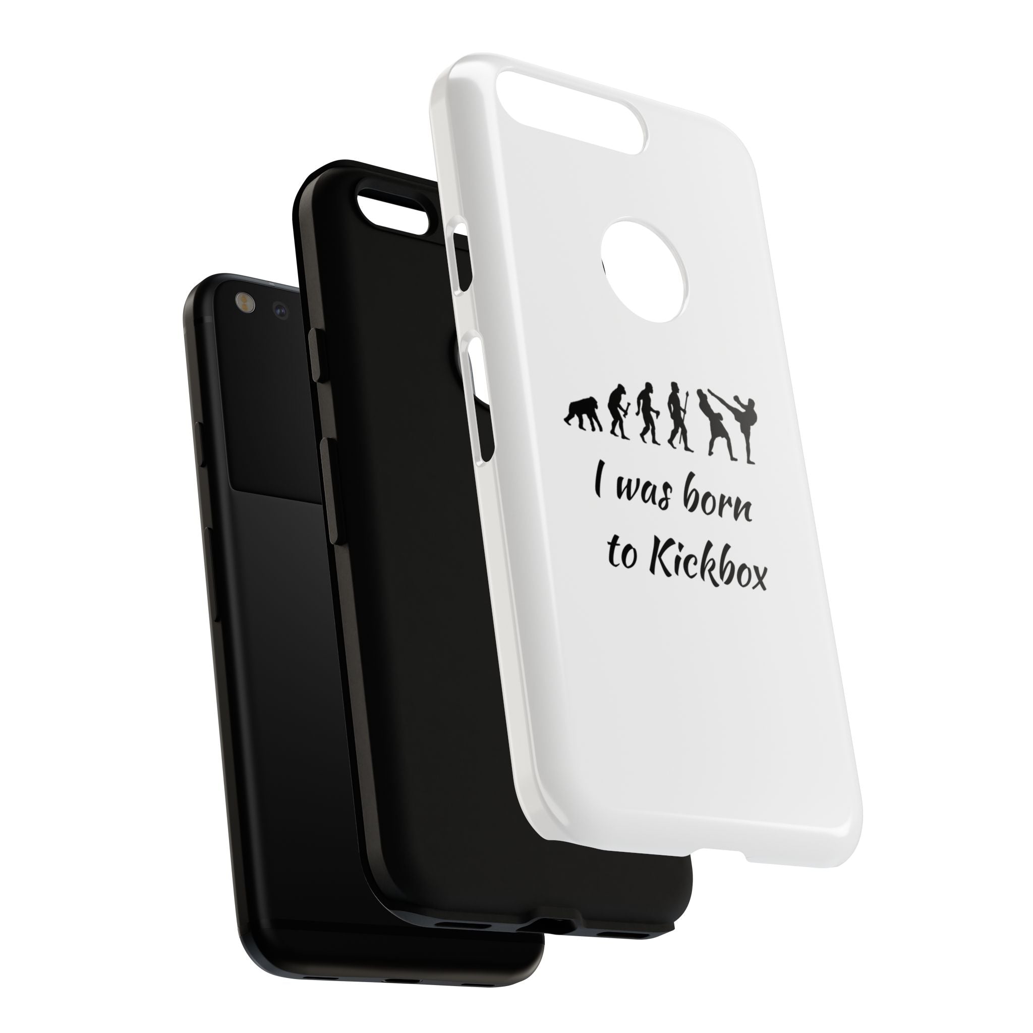 Kickboxing Phone Case — "I Was Born to Kickbox" Protective Tough Case
