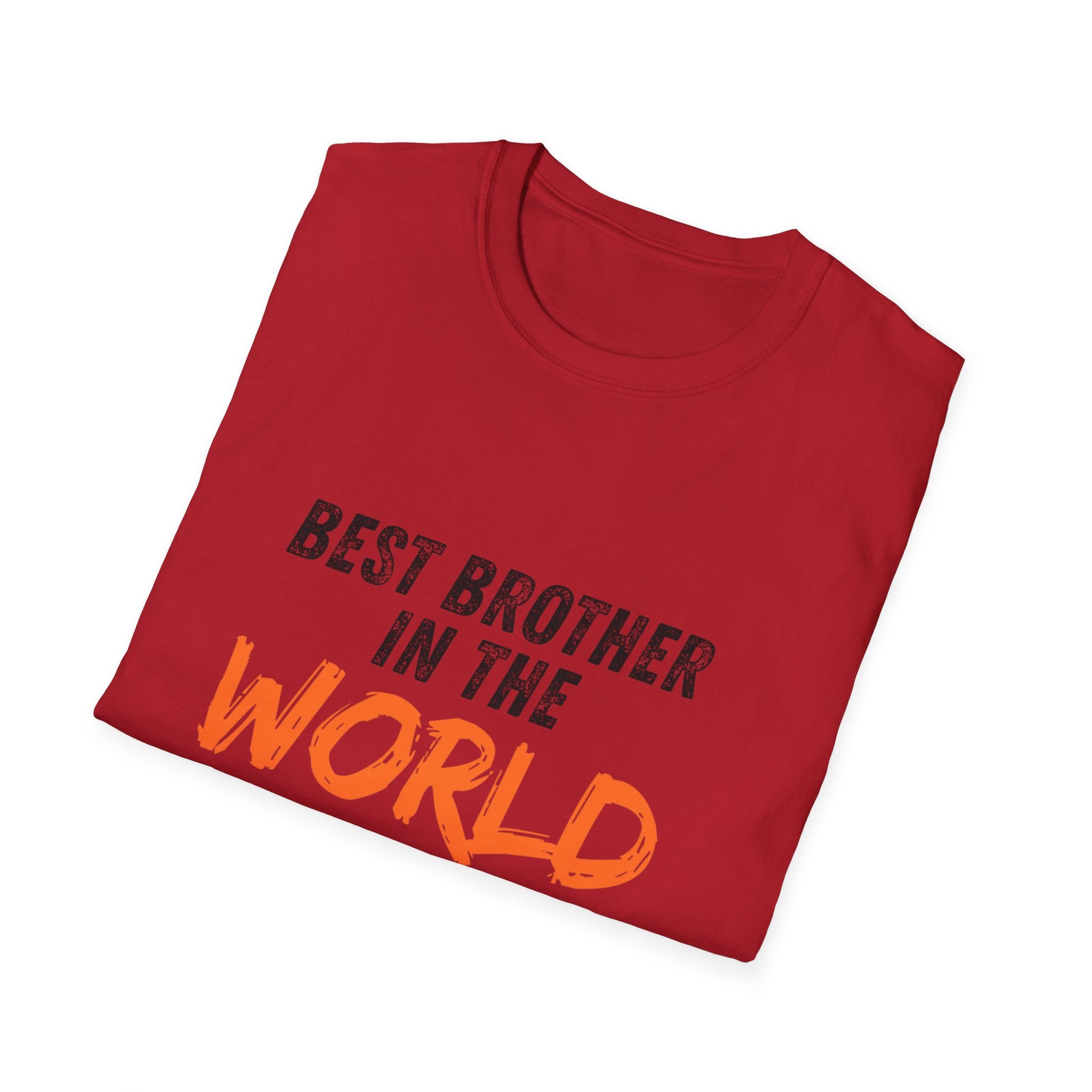 T-Shirt — "Best Brother in the World" Graphic Tee