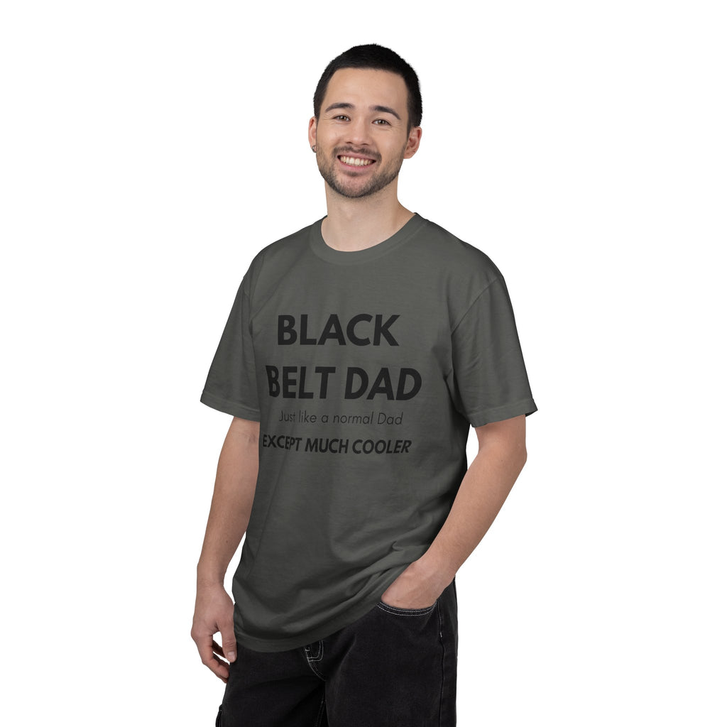 Black Belt Dad T-Shirt — "Black Belt Dad: Just like a normal Dad except much cooler" Martial Arts Father’s Day Tee