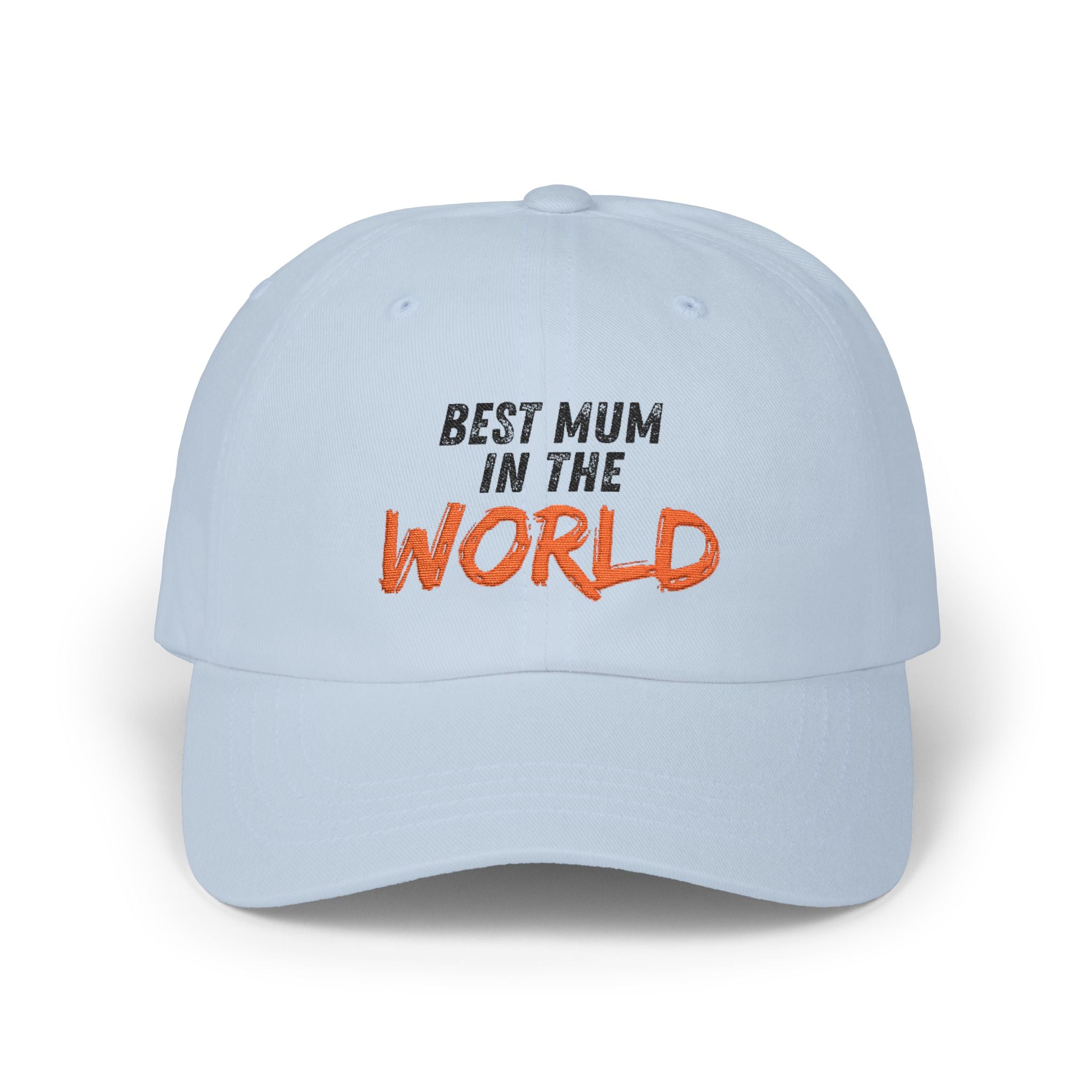 Dad Cap — "Best Mum in the World" Embroidered Baseball Hat