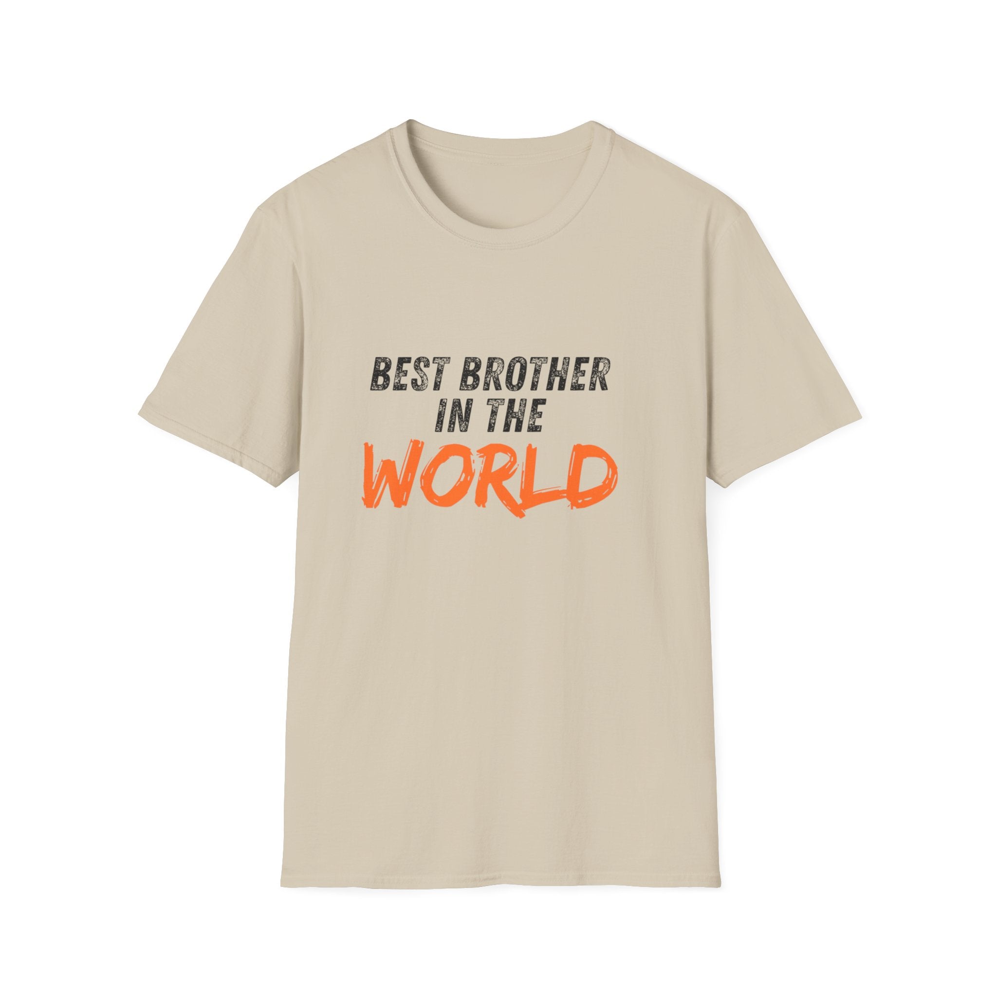 T-Shirt — "Best Brother in the World" Graphic Tee