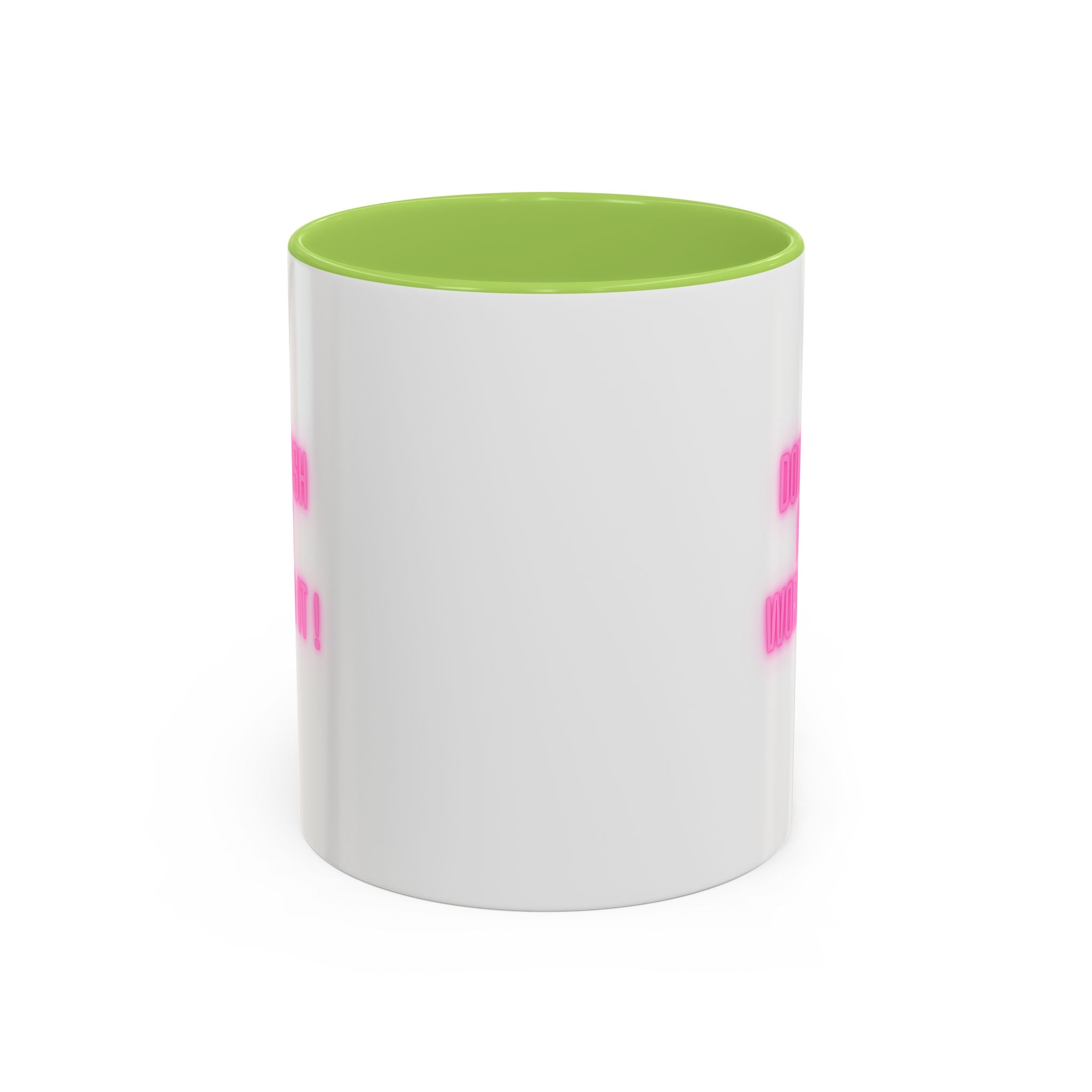 Motivational Accent Coffee Mug — "Don't Wish For It, Work For It" (Pink Neon)