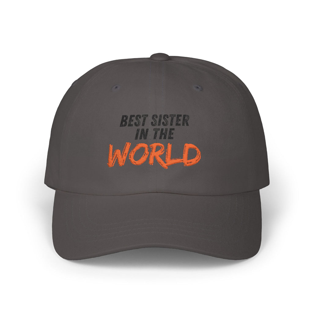 Best Sister in the World Dad Cap — Embroidered White Baseball Hat for Sisters, Gifts for Her