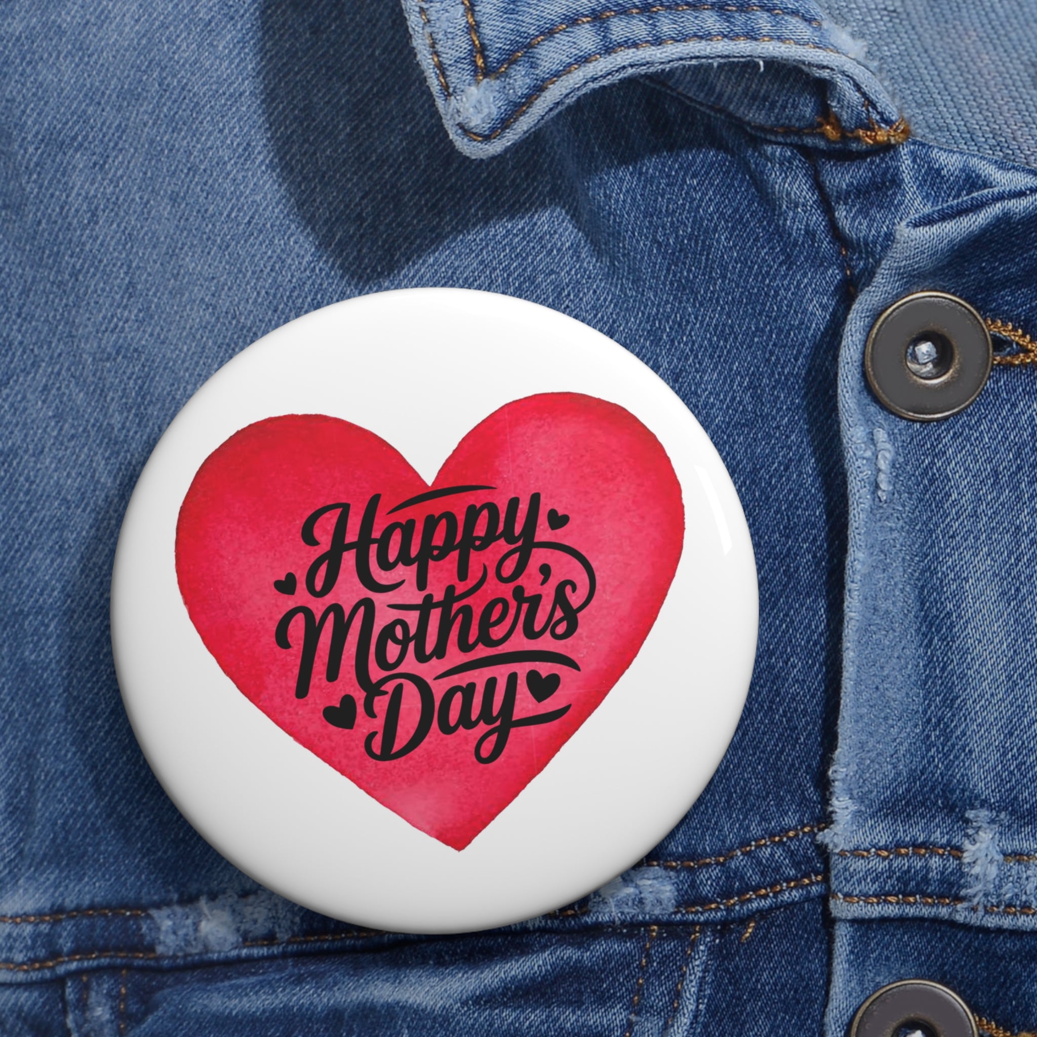 Happy Mother's Day Heart Pin Button – Mother's Day Badge