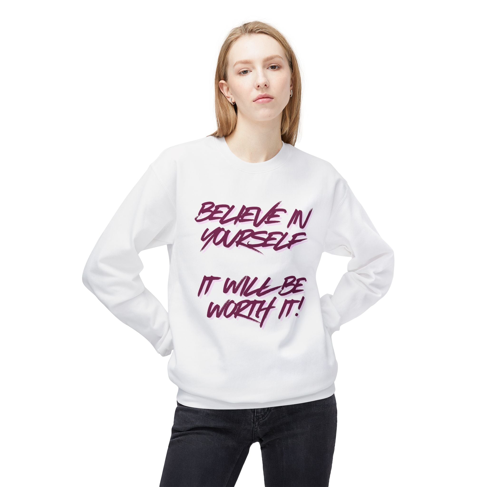 Believe in Yourself Crewneck Sweatshirt — Motivational Quote Pullover