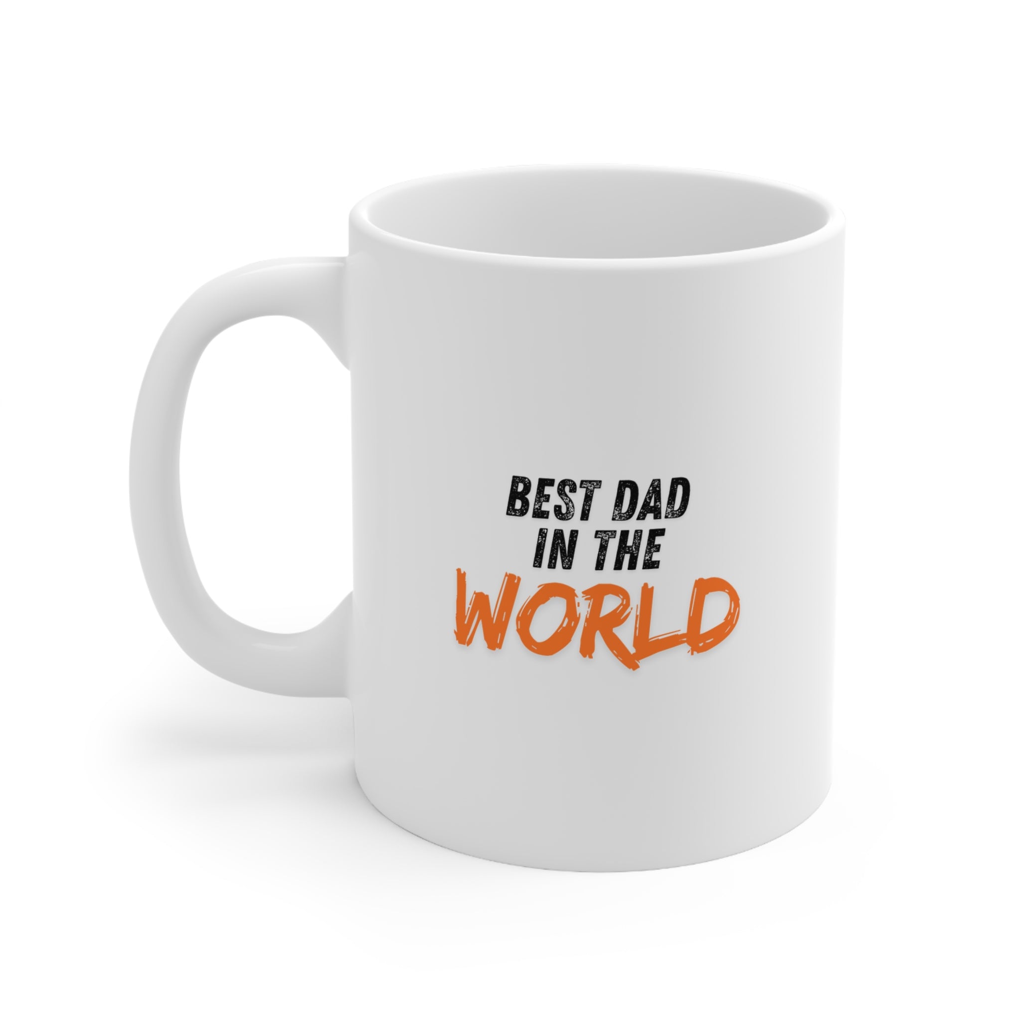 Best Dad in the World Ceramic Coffee Mug — 11oz & 15oz Father’s Day Gift