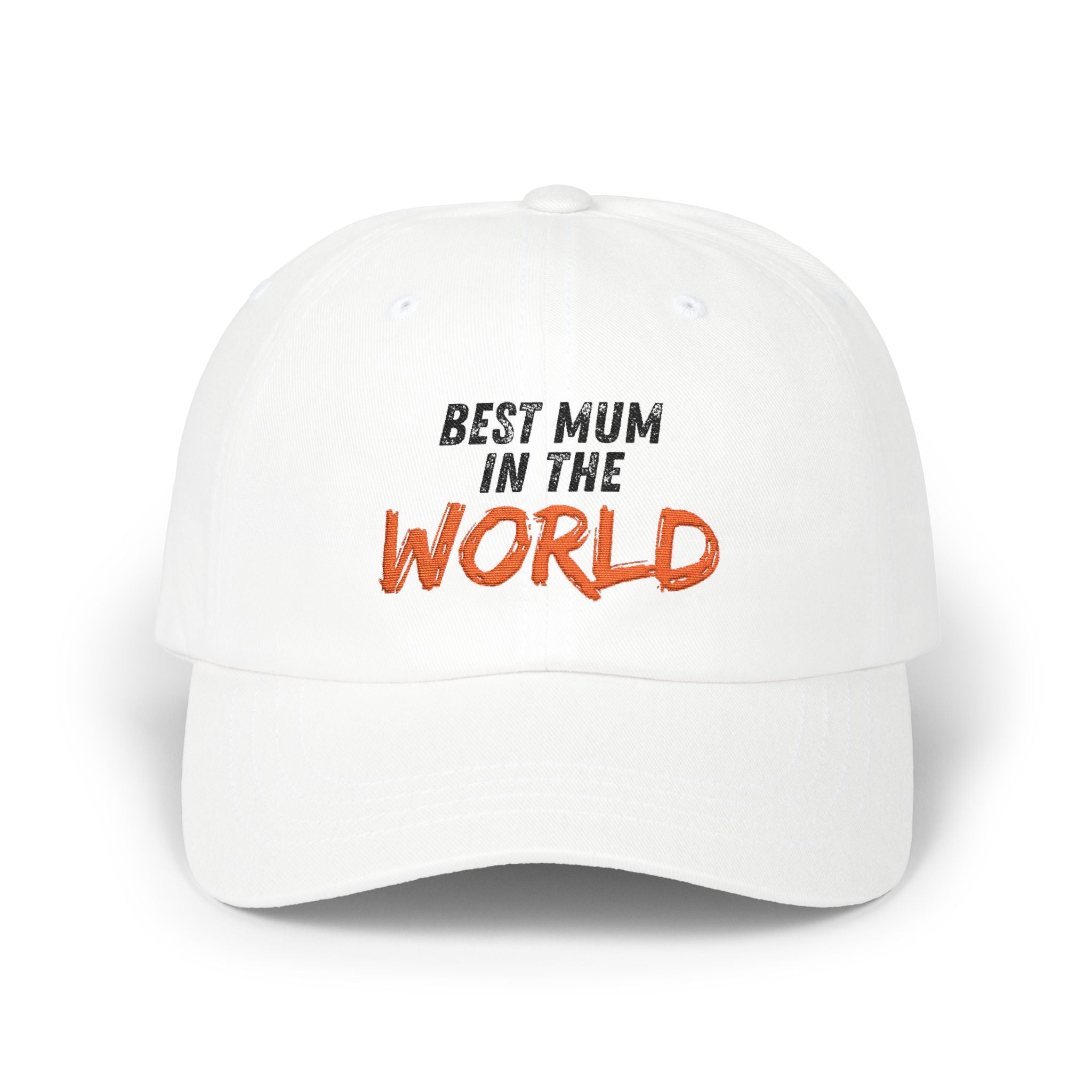 Dad Cap — "Best Mum in the World" Embroidered Baseball Hat