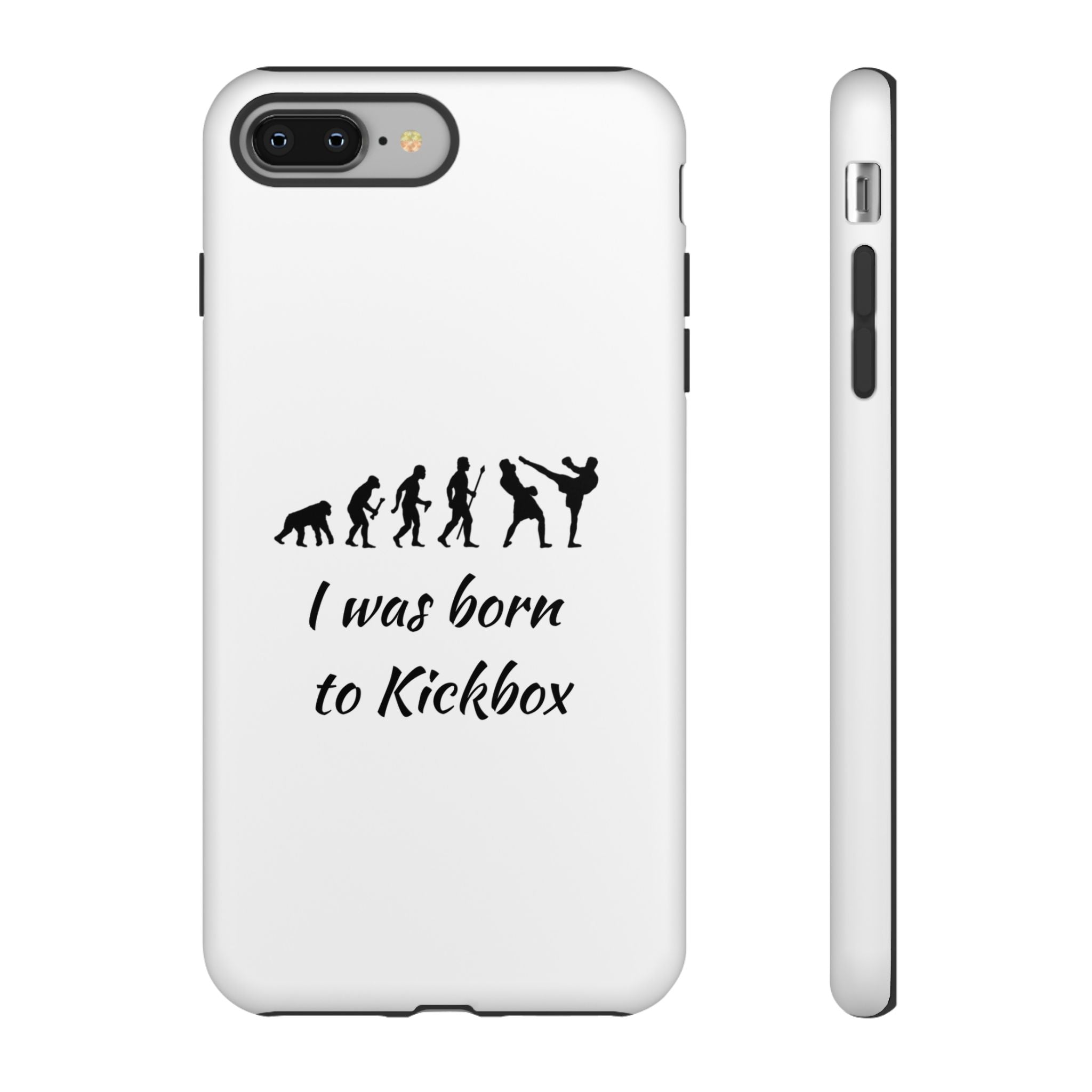 Kickboxing Phone Case — "I Was Born to Kickbox" Protective Tough Case