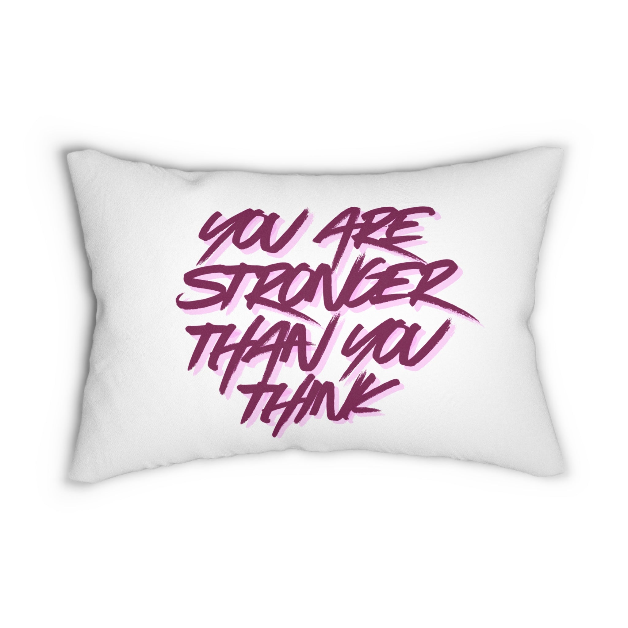 Lumbar Pillow - "You Are Stronger Than You Think" Inspirational Accent