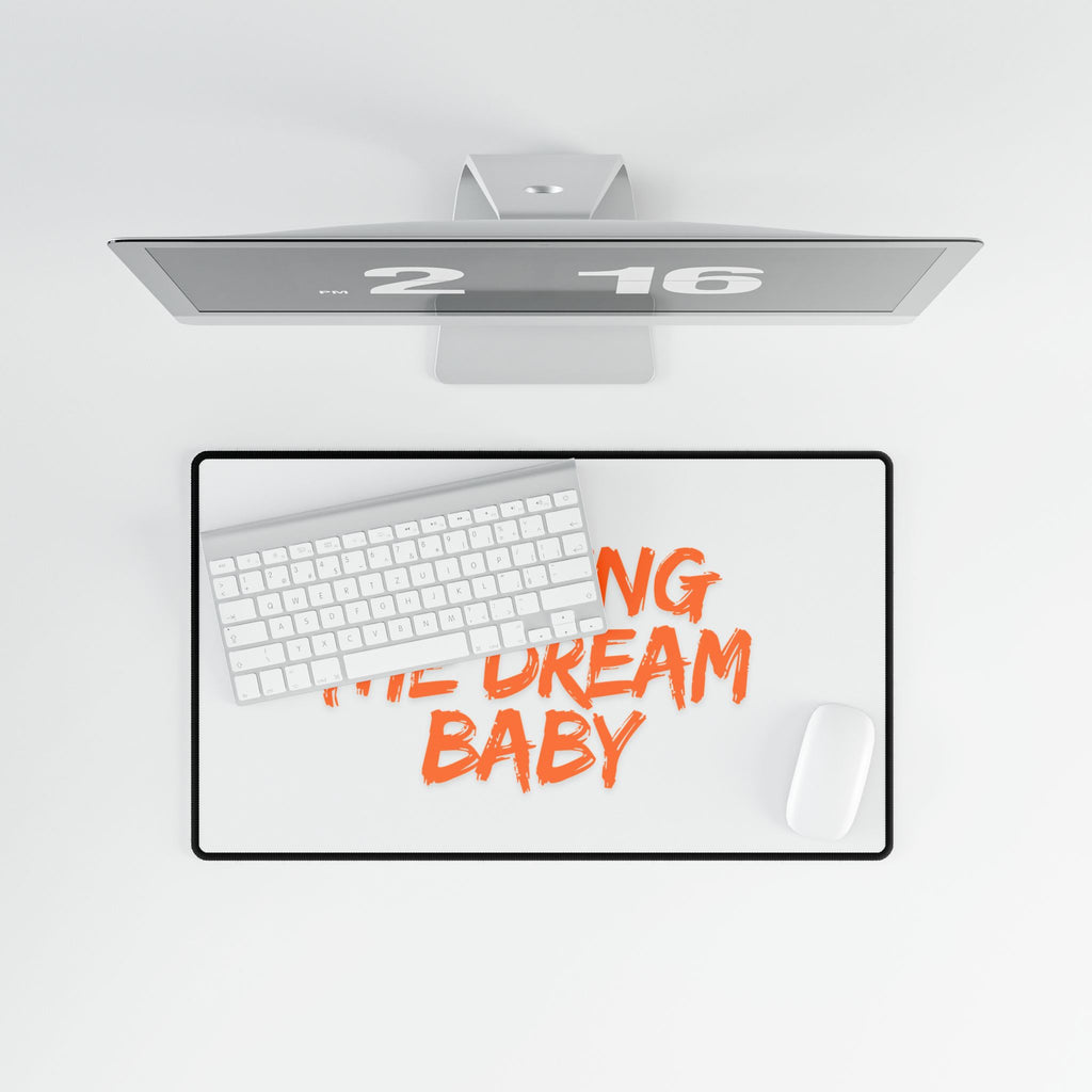 Desk Mat — "I’m Living The Dream Baby" Orange Script Oversized Gaming/Office Mouse Pad